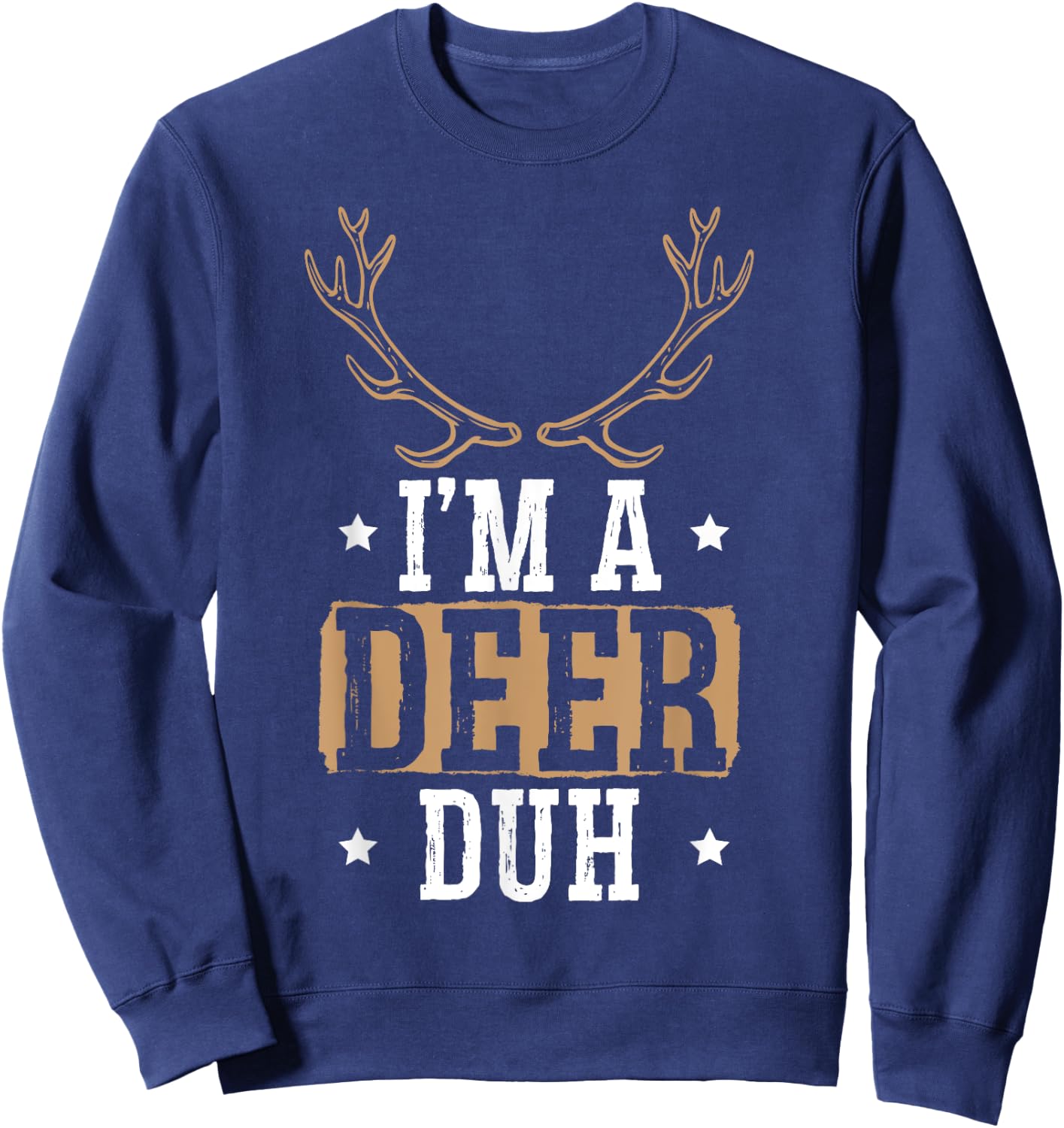 I'm a Deer Duh Halloween Easy Lazy Costume Sweatshirt - Sweatshirt | Navy