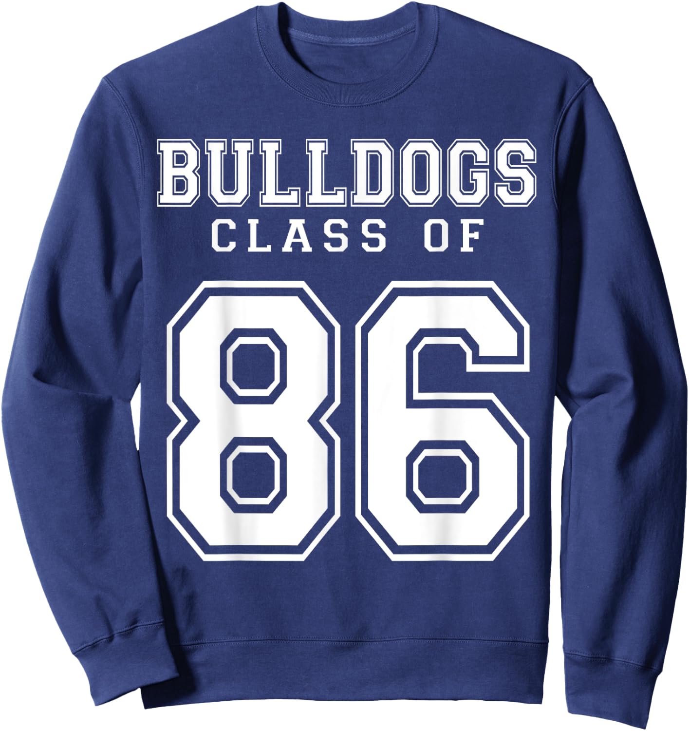 Class Of 1986 Bulldogs Custom Graduation Senior Personalized Sweatshirt - Sweatshirt | Navy