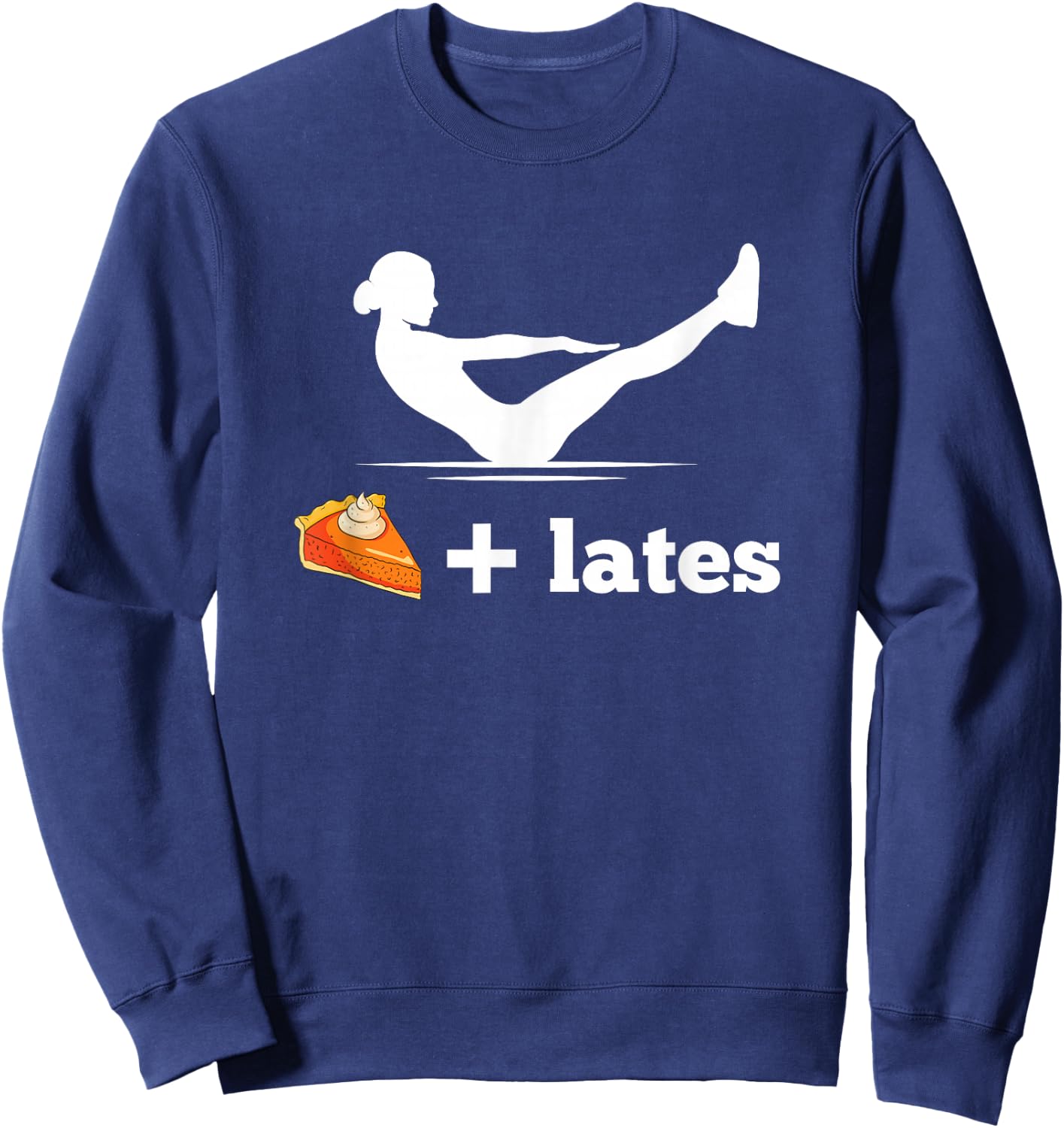 Pumpkin Pie Pilates Pose Pun Exercise Thanksgiving Sweatshirt - Sweatshirt | Navy
