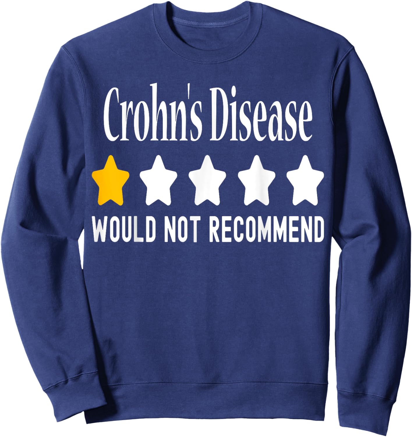 Crohn's Disease Awareness Funny Crohn's Disease Warrior Sweatshirt - Sweatshirt | Navy