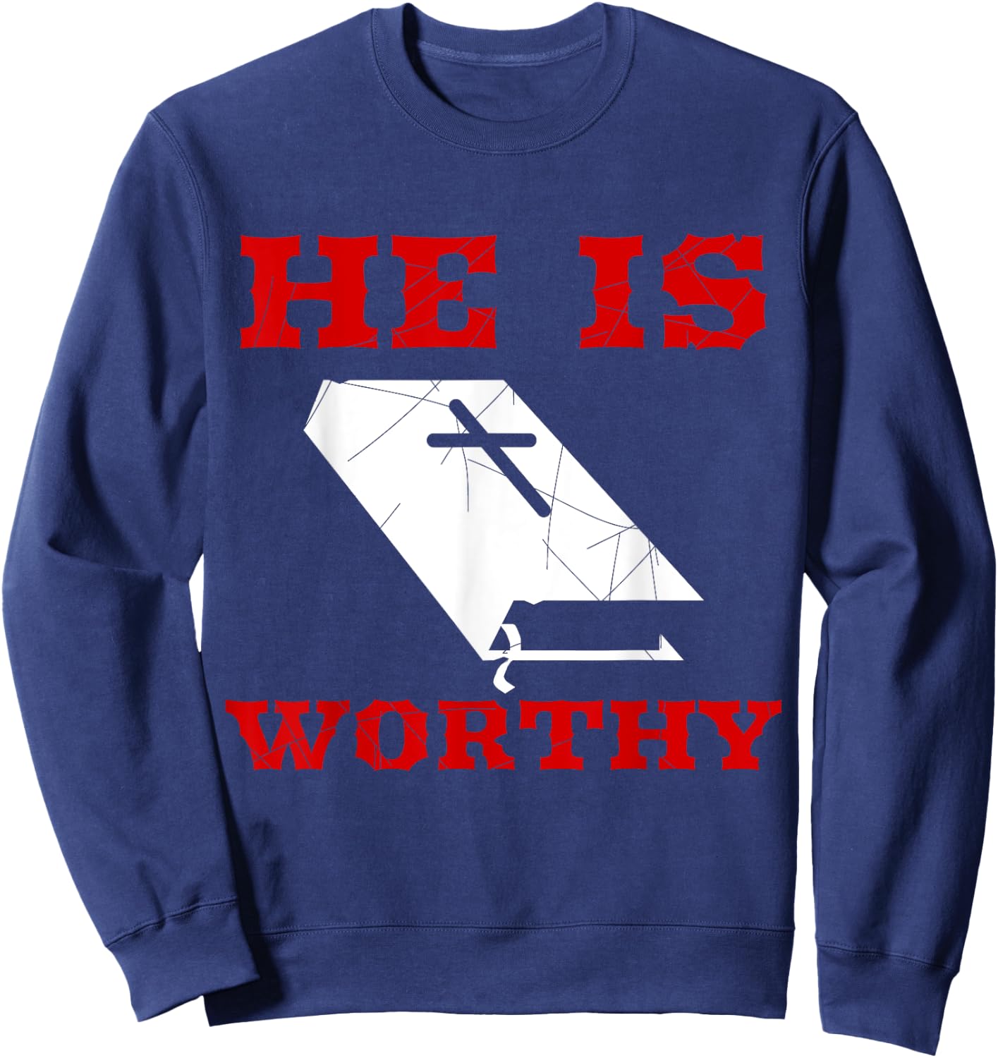 Christian Church Bible Scripture He is Worthy Sweatshirt - Sweatshirt | Navy