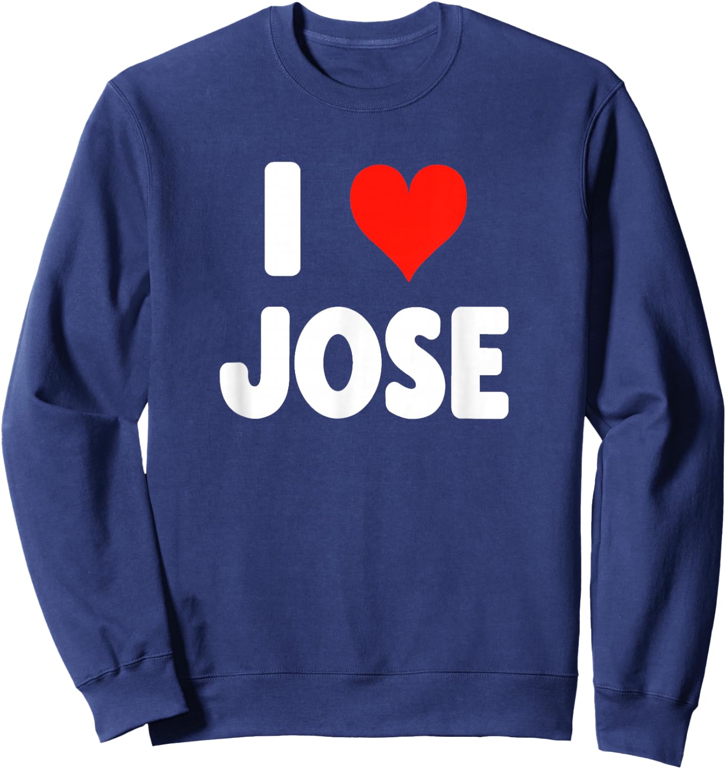 I Love Jose - Heart Sweatshirt - Sweatshirt | Navy