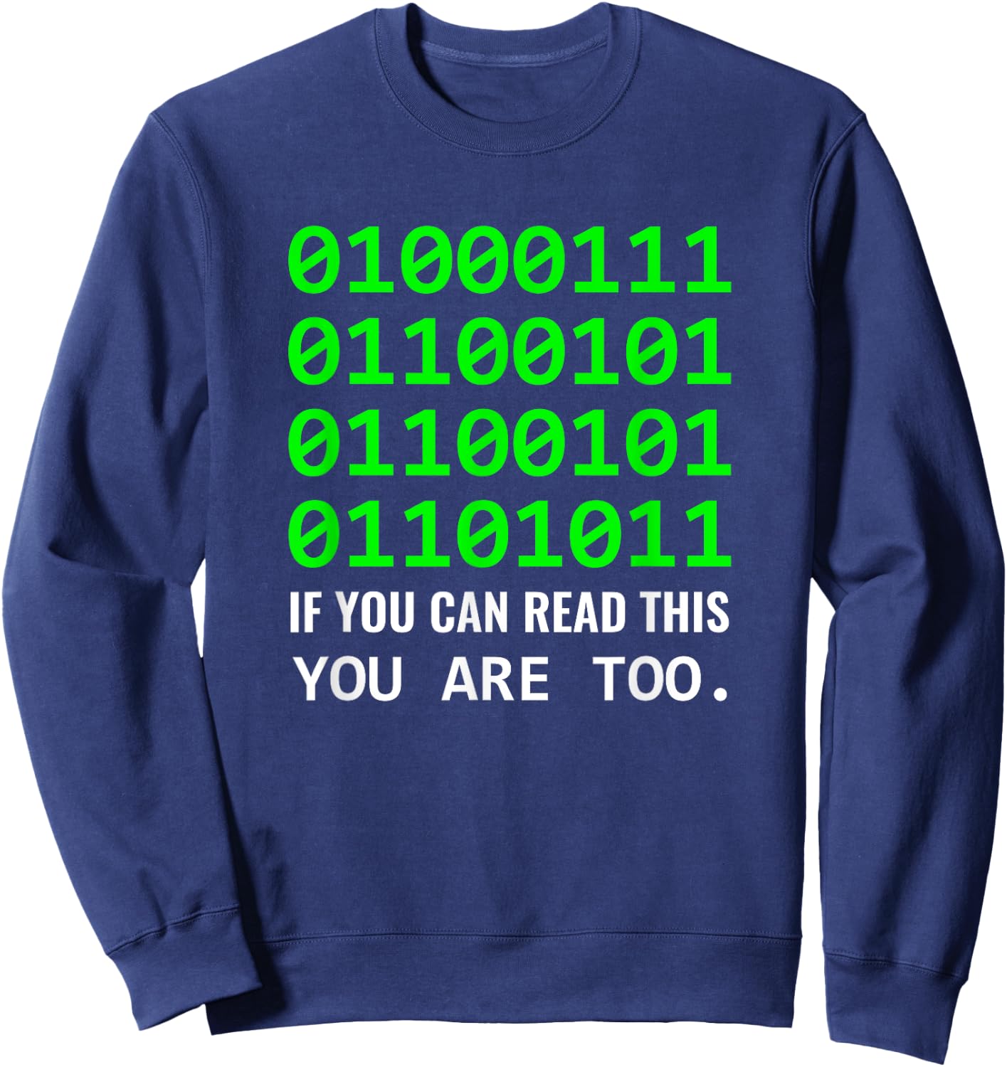 Geek Computer Binary Code Software Developer Sweatshirt - Sweatshirt | Navy