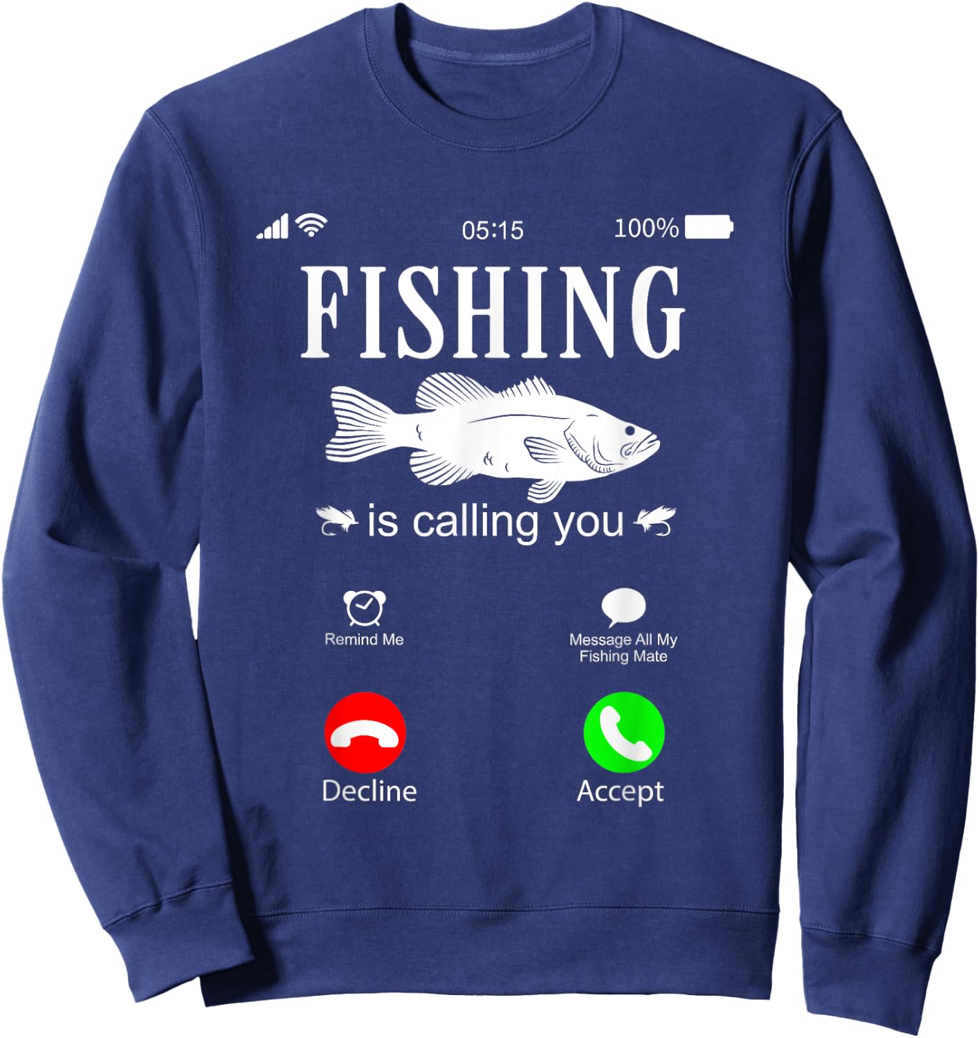 Fishing is calling you - Funny Fishing Fisherman Humor Sweatshirt - Sweatshirt | Navy
