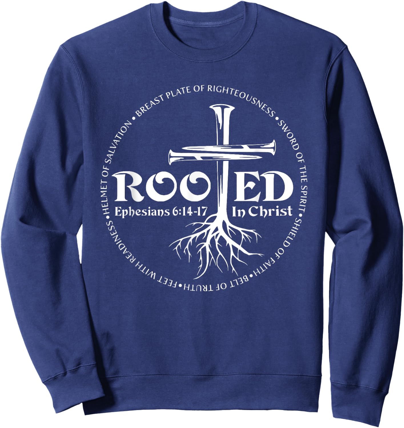 Rooted In Christ, Man Of Faith, Cross Nails Sweatshirt - Sweatshirt | Navy