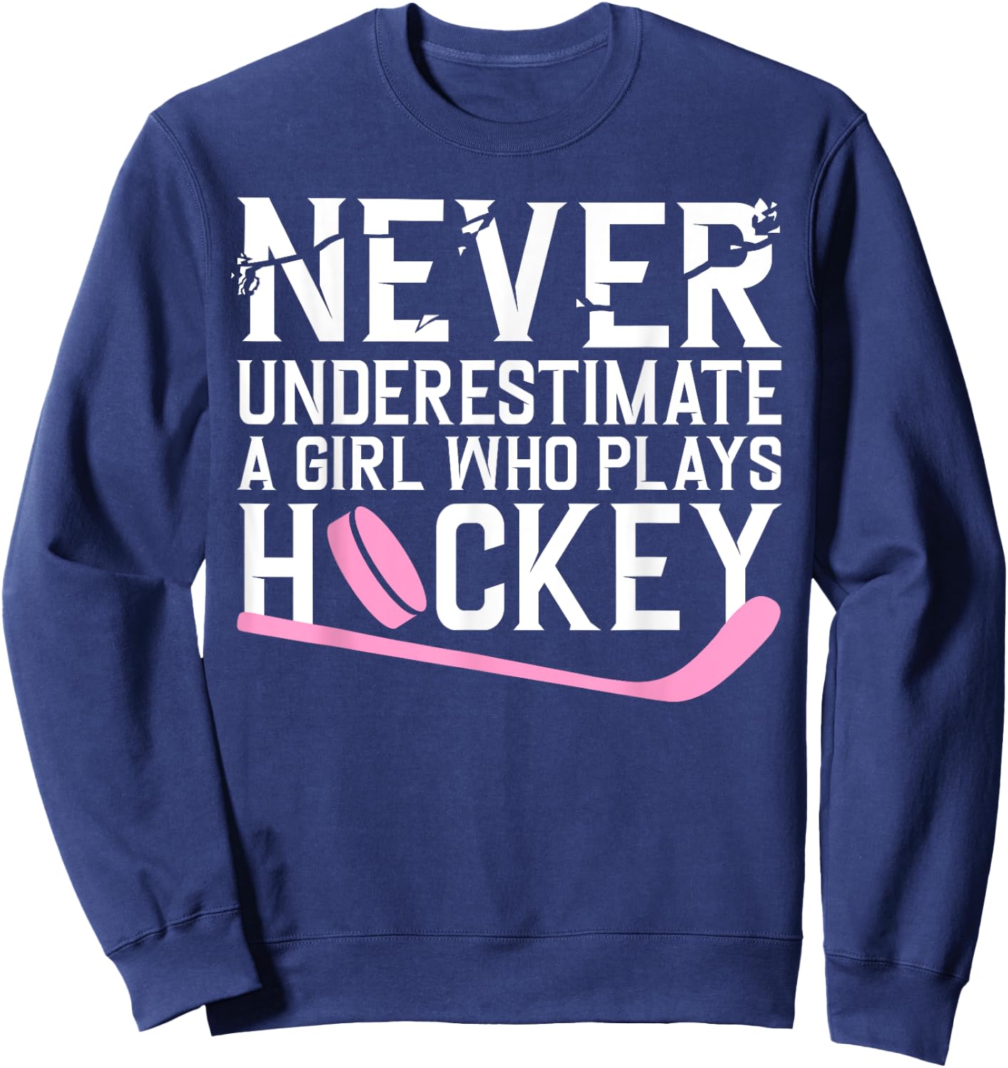 Funny Hockey Girls Ice Hockey Player Hockey Lovers Sweatshirt - Sweatshirt | Navy
