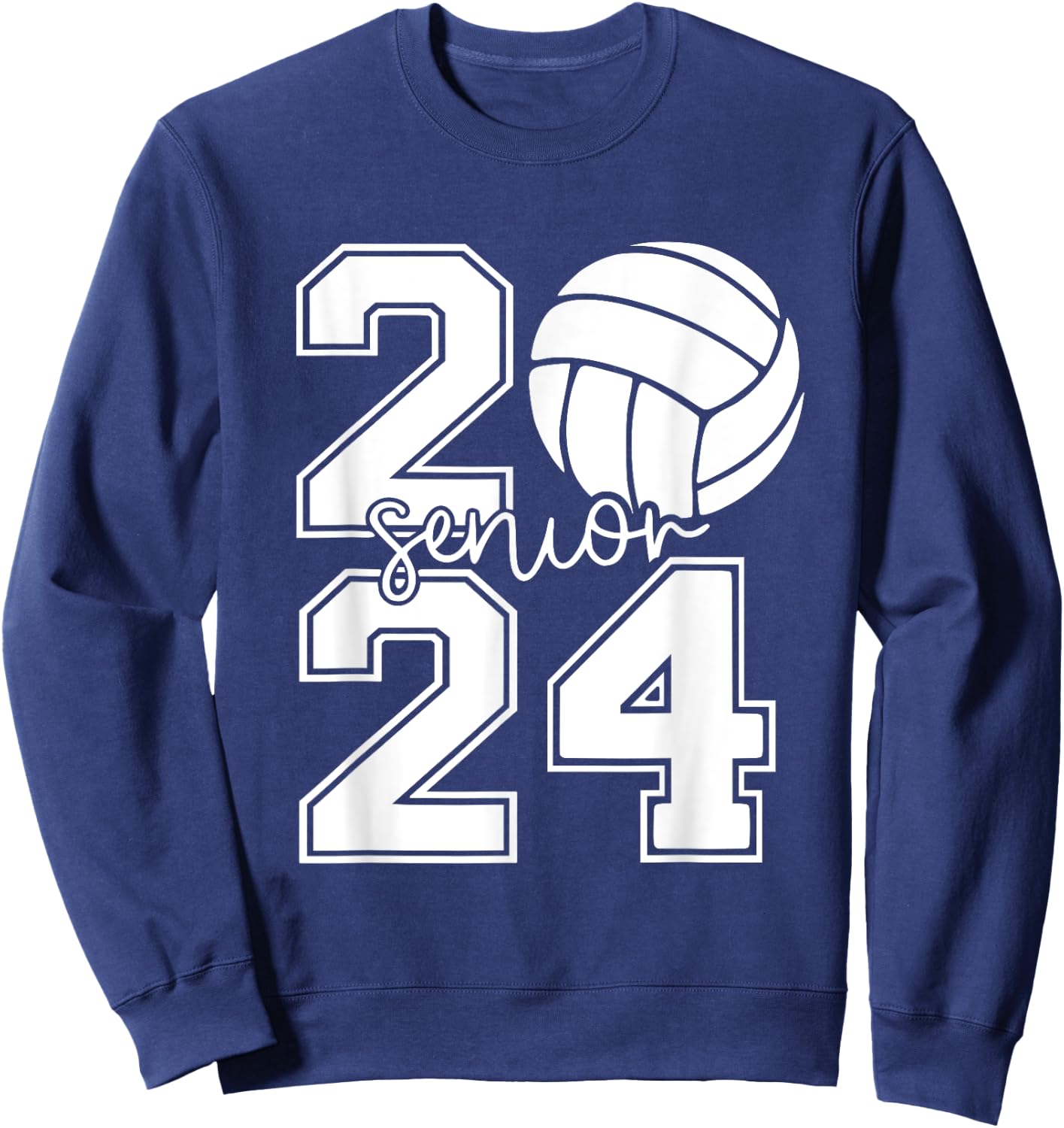 Senior Volleyball Class of 2024 graduation graduate seniors Sweatshirt - Sweatshirt | Navy