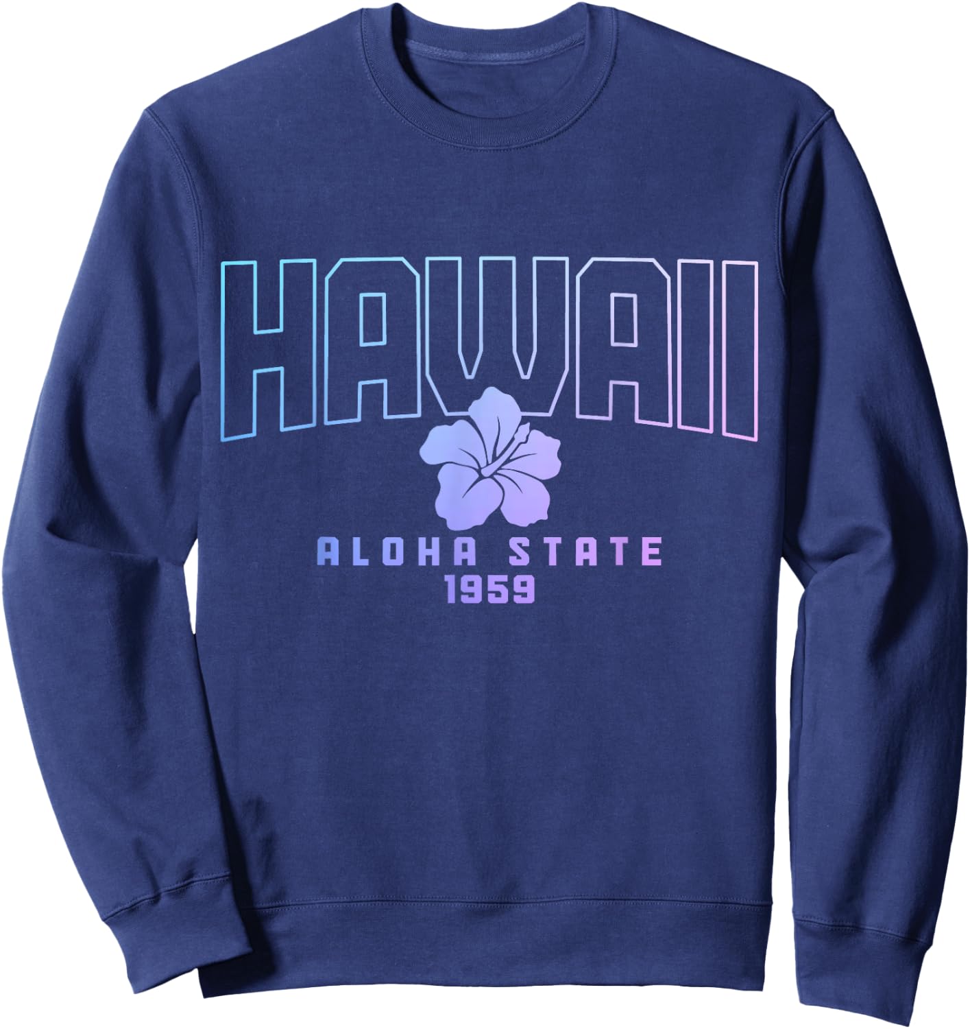 Hawaii Aloha State Hibiscus Surf Surfer Maui Kauai Hawaiian Sweatshirt - Sweatshirt | Navy