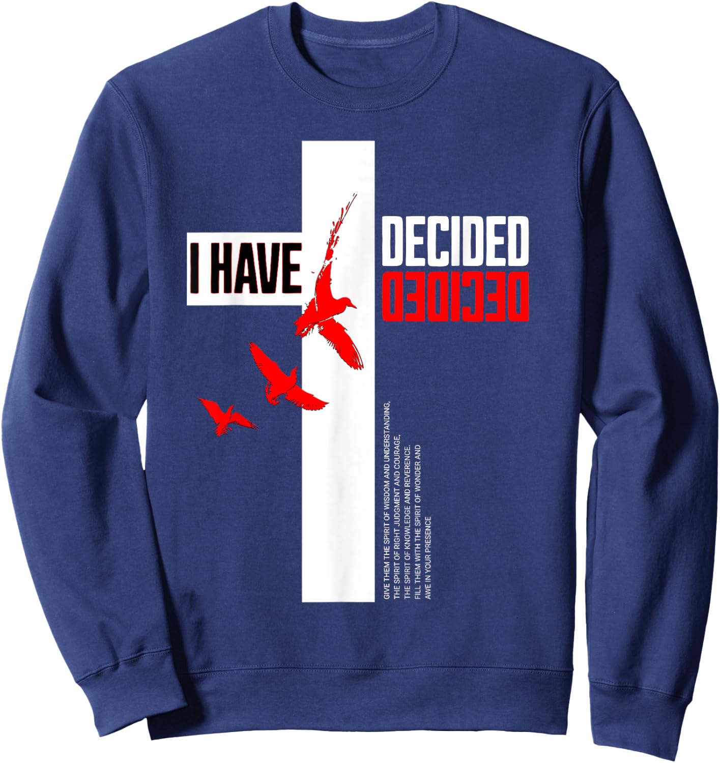 Baptized 2025 I Have Decided Baptism Sweatshirt - Sweatshirt | Navy