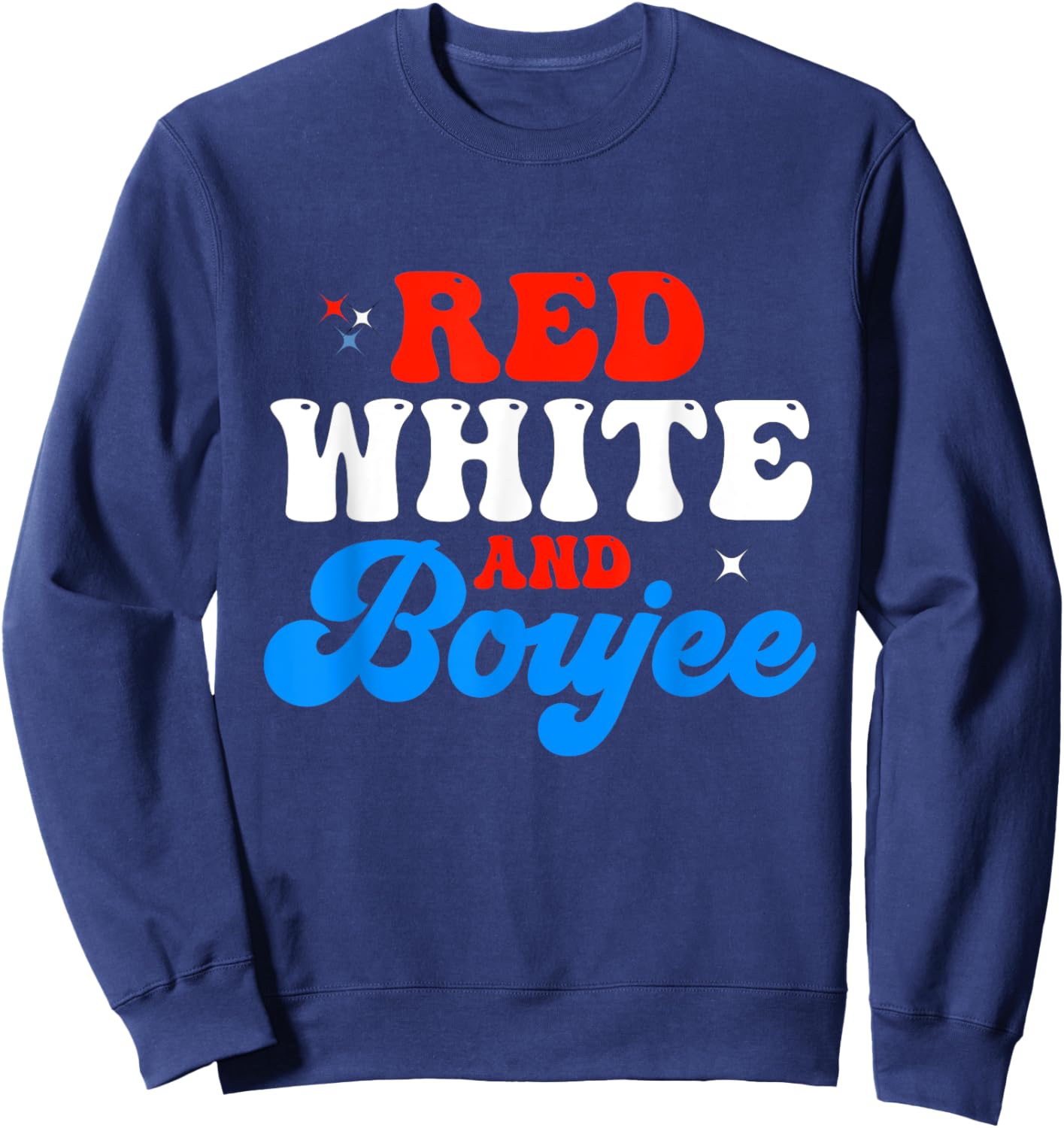 Retro Groovy Cute Red White And Boujee 4th Of July Sweatshirt - Sweatshirt | Navy