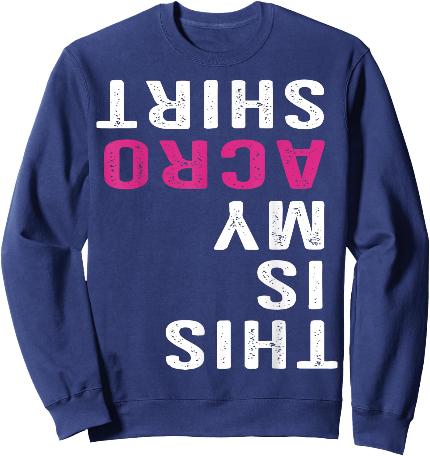 Funny Acro Acrobatic Arts Yoga Dance Sweatshirt - Sweatshirt | Navy