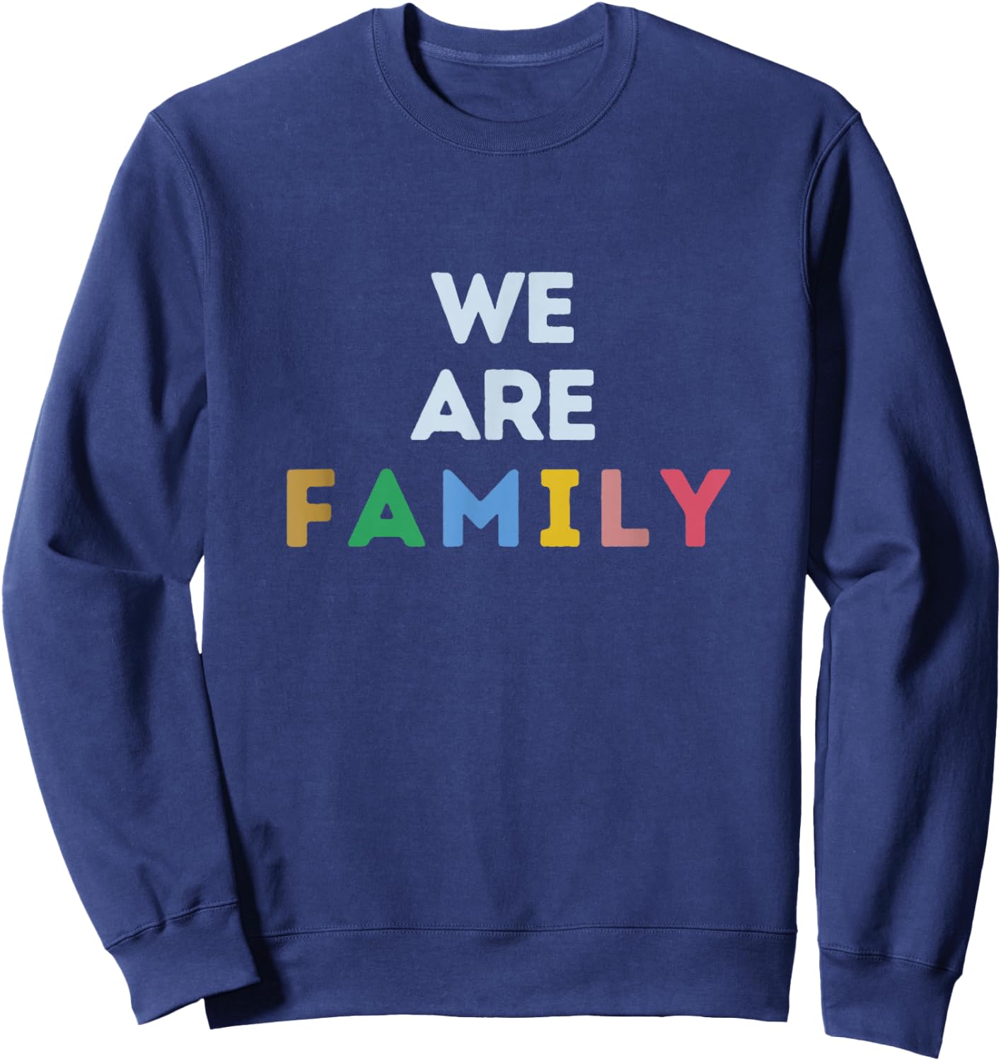 We are Family Sweatshirt - Sweatshirt | Navy