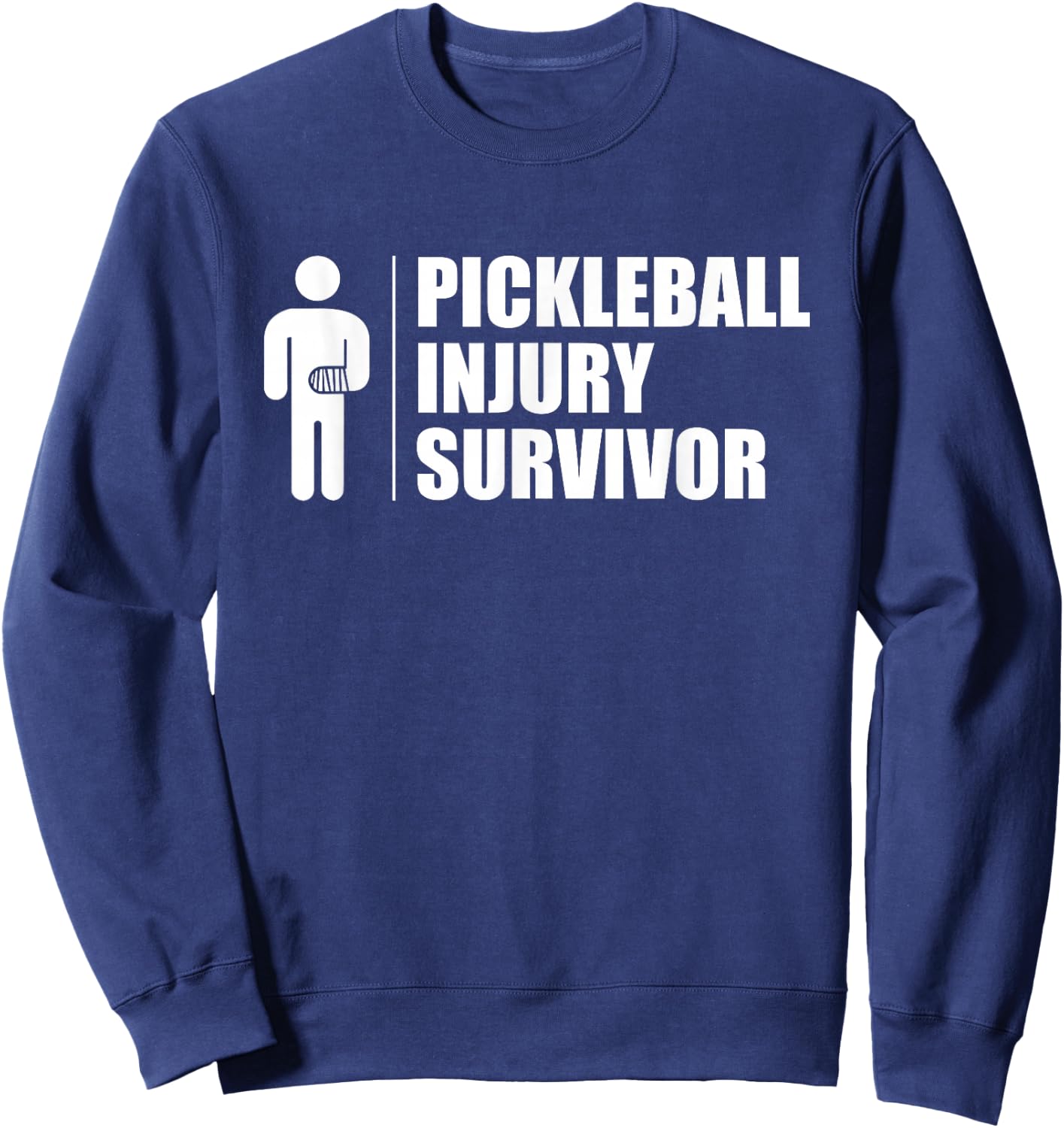 Pickleball Injury Survivor Sweatshirt - Sweatshirt | Navy