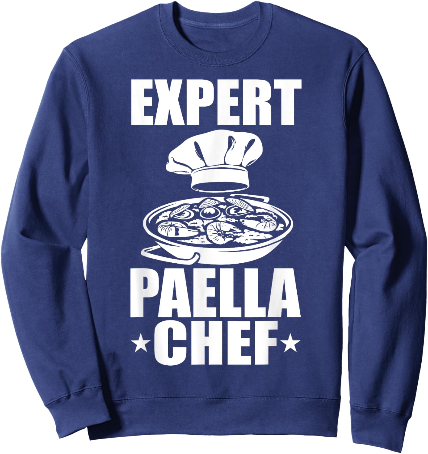 Paella Dish Paella Maker Paella Food Lover Spanish Paella Sweatshirt - Sweatshirt | Navy