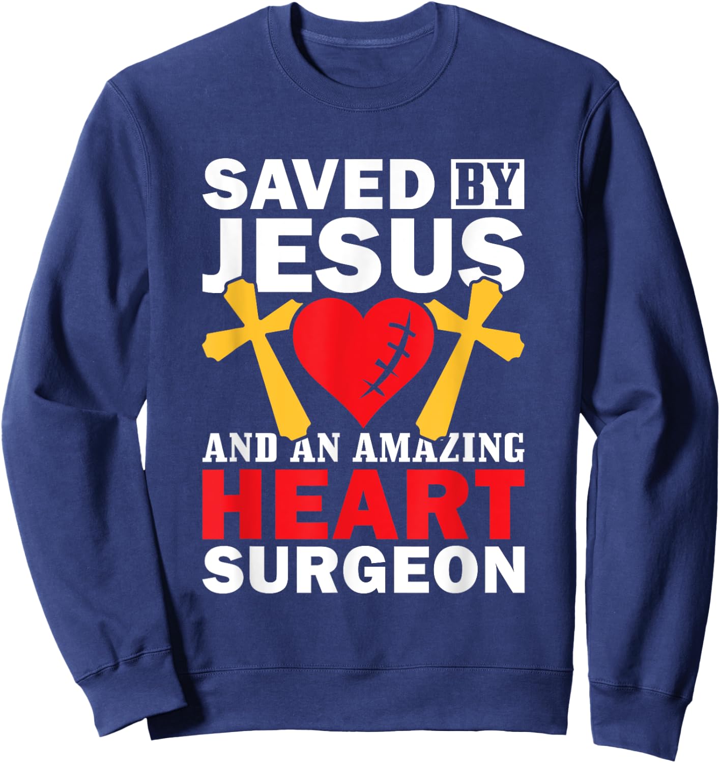 Open Heart Surgery Survivor Jesus Bypass Recovery Sweatshirt - Sweatshirt | Navy