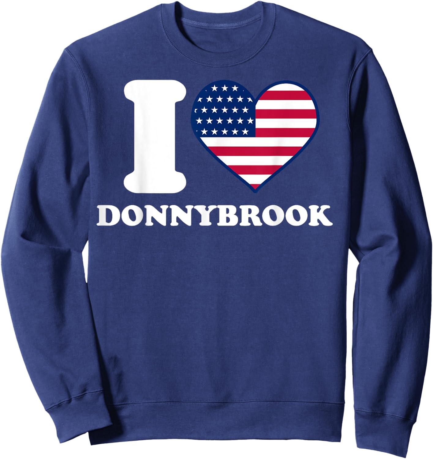 I love Donnybrook I heart Donnybrook Sweatshirt - Sweatshirt | Navy