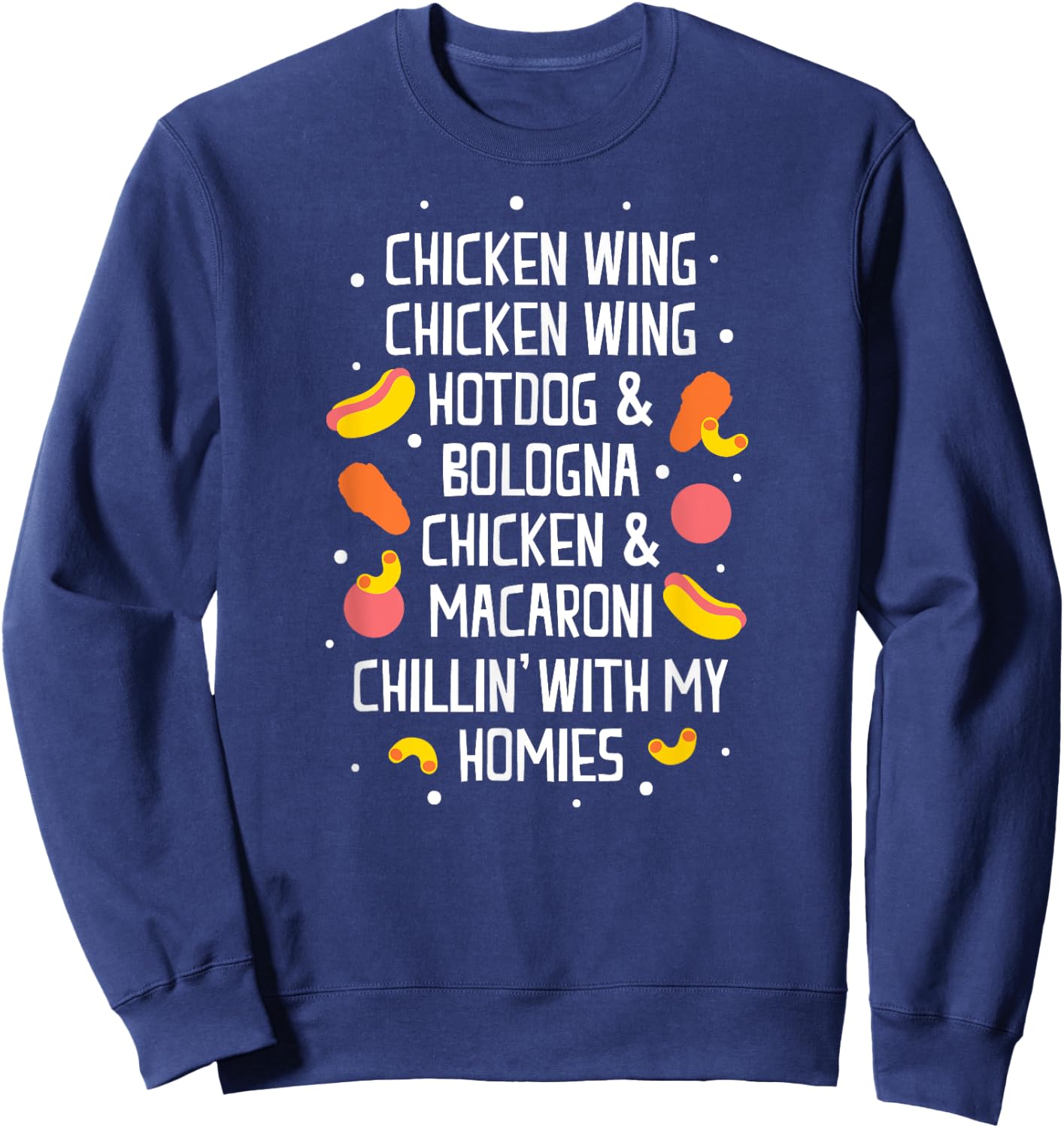 Chicken Hot Dog Bologna Macaroni Men Women Kids Sweatshirt - Sweatshirt | Navy