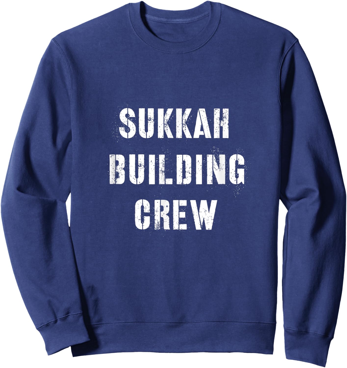 Sukkah Building Crew Sukkot Jewish Holiday Lulav Shofar Sweatshirt - Sweatshirt | Navy
