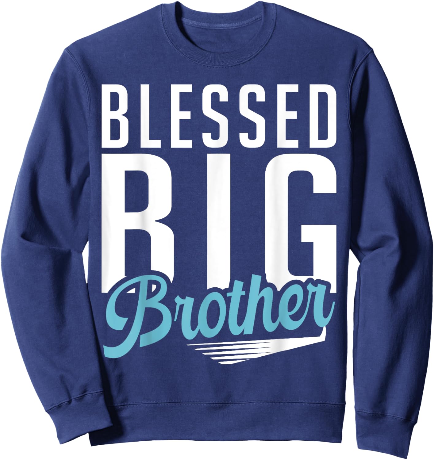 Blessed Big Brother Sweatshirt - Sweatshirt | Navy