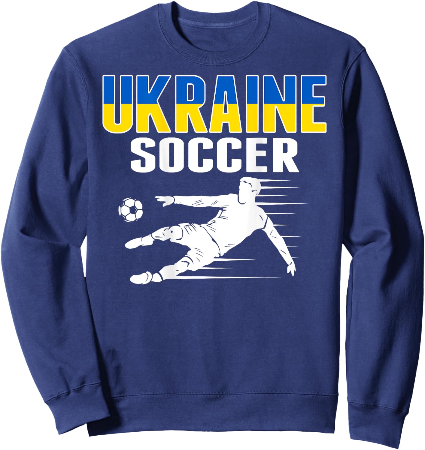 Ukraine Soccer Lovers Jersey Support Ukrainian Football Team Sweatshirt - Sweatshirt | Navy