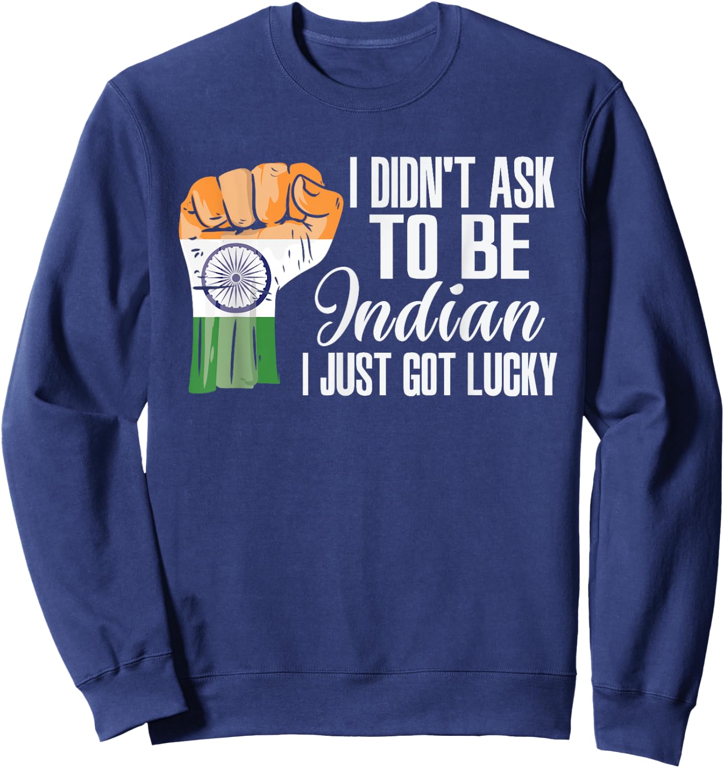 Indian India Flag Grown Indian Roots Indian Patriot Sweatshirt - Sweatshirt | Navy