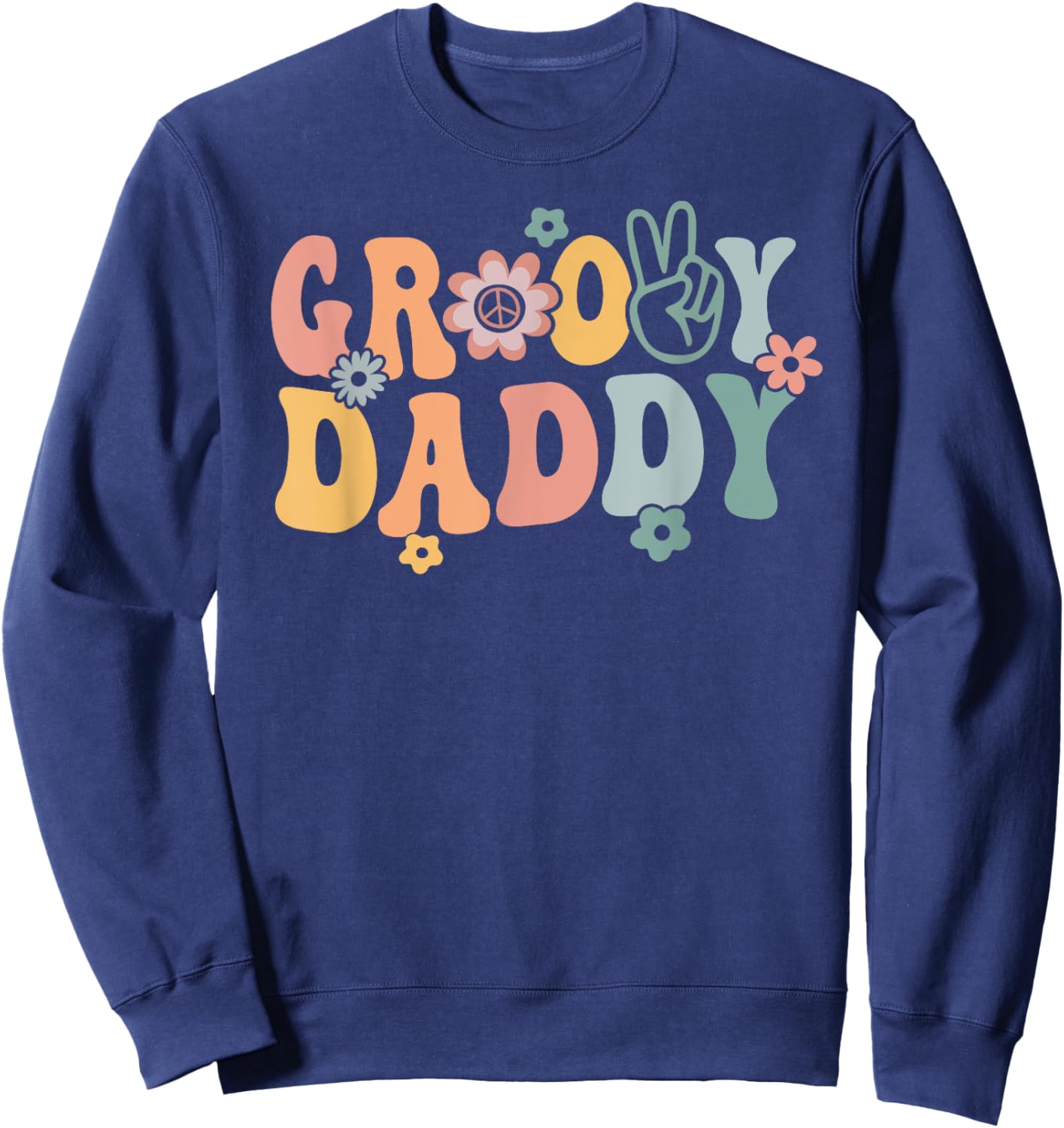 Groovy Daddy Retro Dad Matching Family 1st Birthday Party Sweatshirt - Sweatshirt | Navy