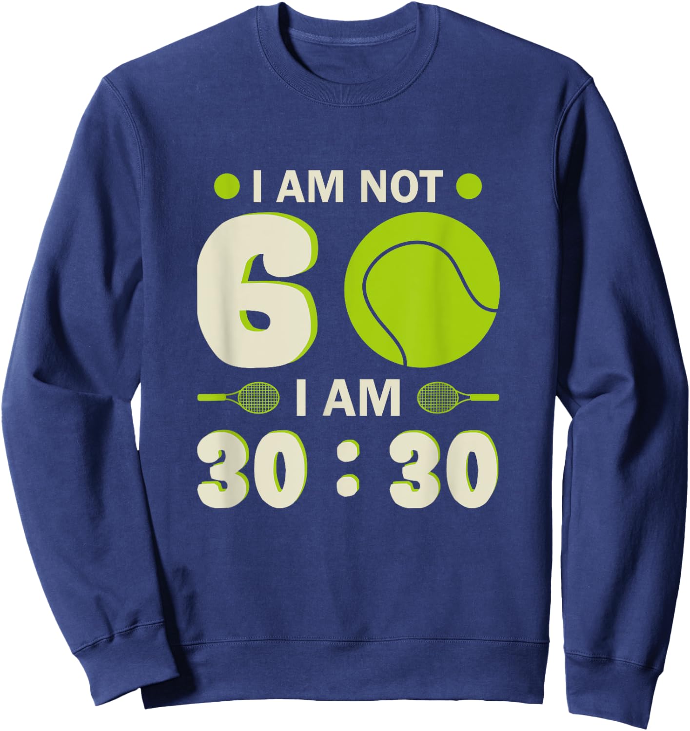 60th Birthday Tennis Player Tennis 60 Years Sweatshirt - Sweatshirt | Navy