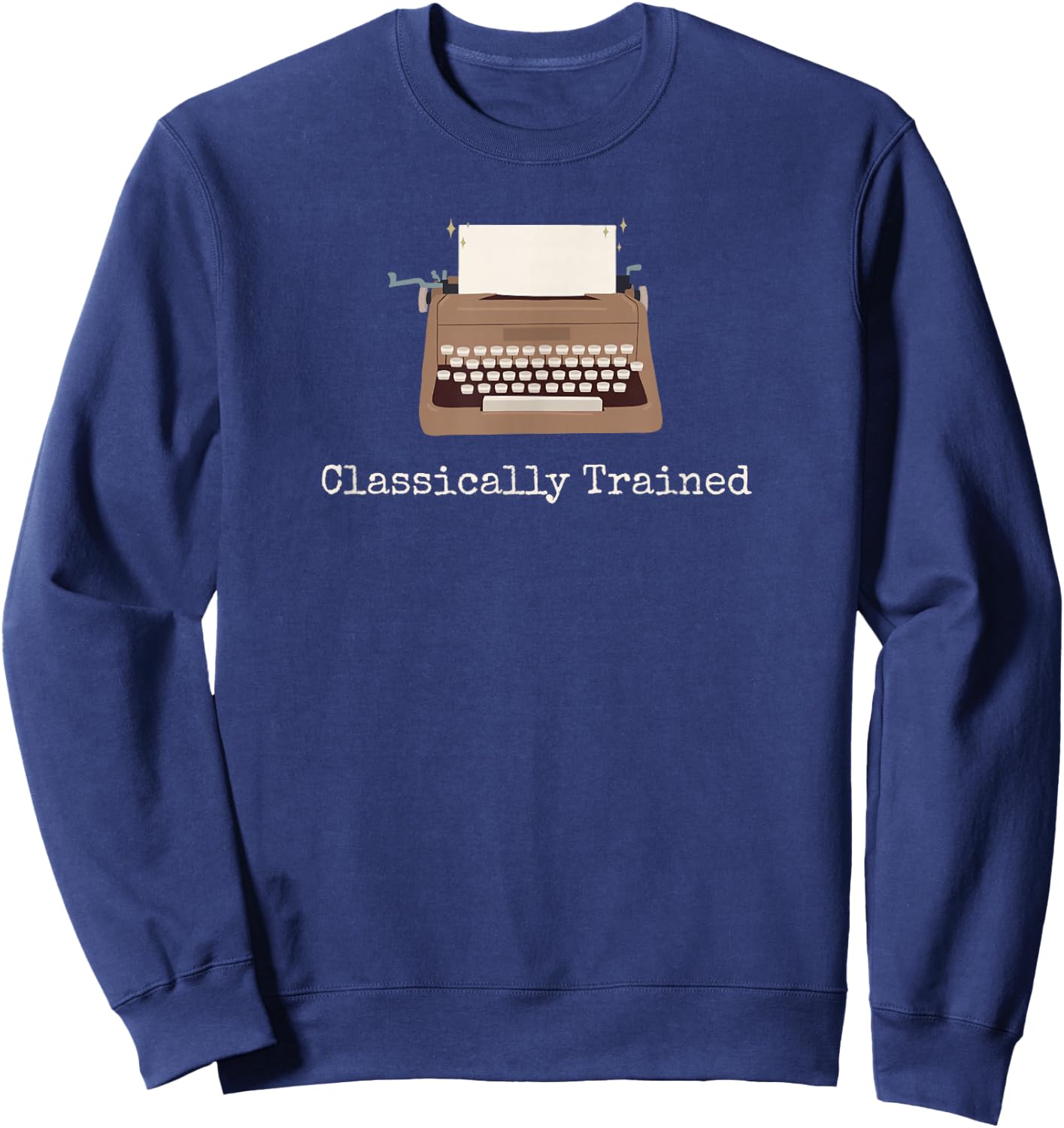 Classically Trained Typewriter Mechanical Analog Old School Sweatshirt - Sweatshirt | Navy