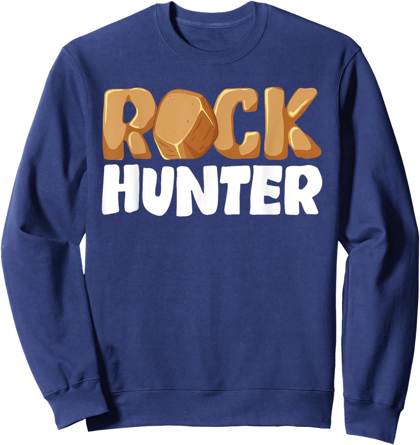 Cool Rock Hunter Geology Art Women Rockhounding Rock Sweatshirt - Sweatshirt | Navy