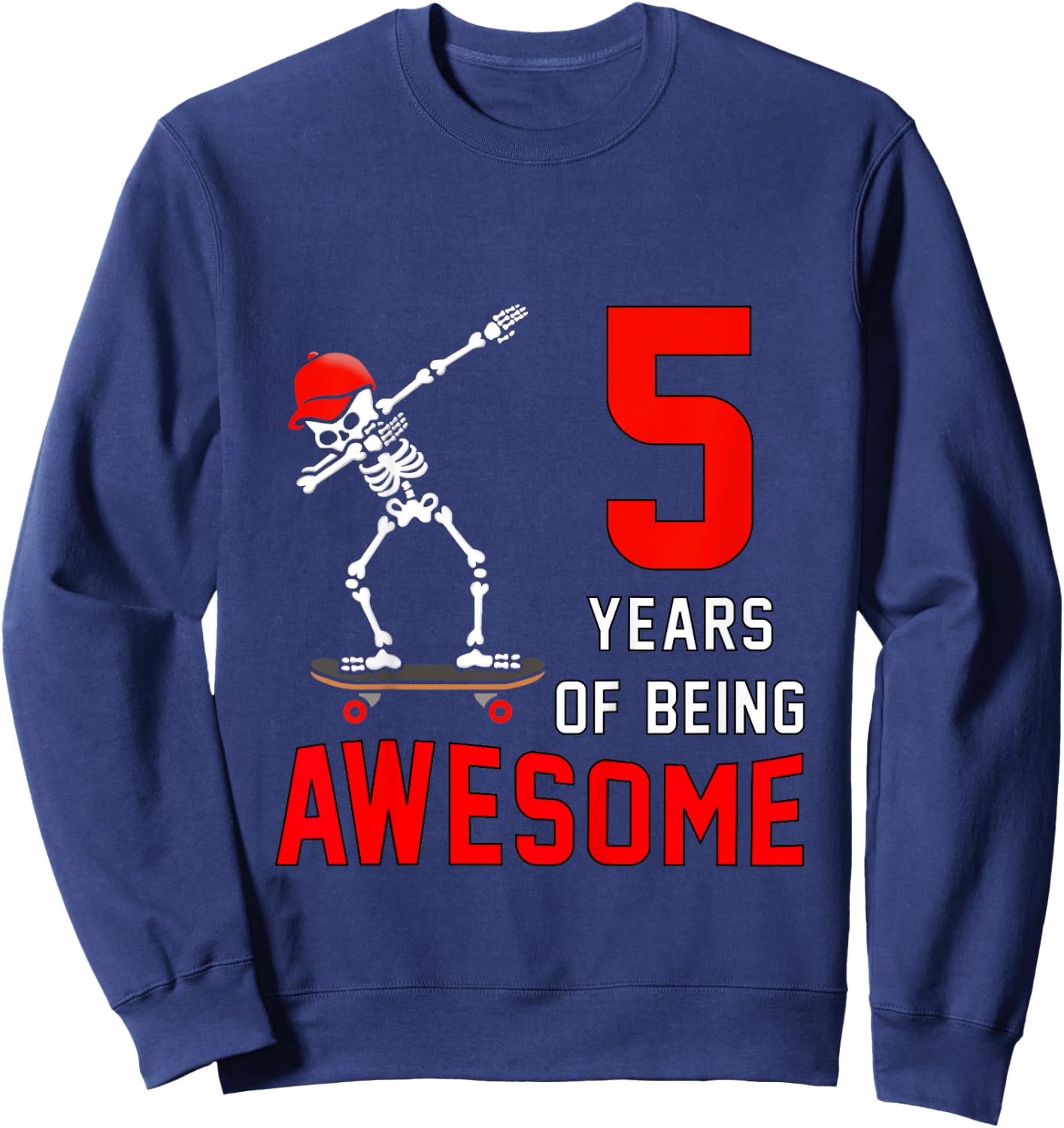 Kids 5th Birthday Dabbing Skeleton Skateboard 5 Years Old Boys Sweatshirt - Sweatshirt | Navy