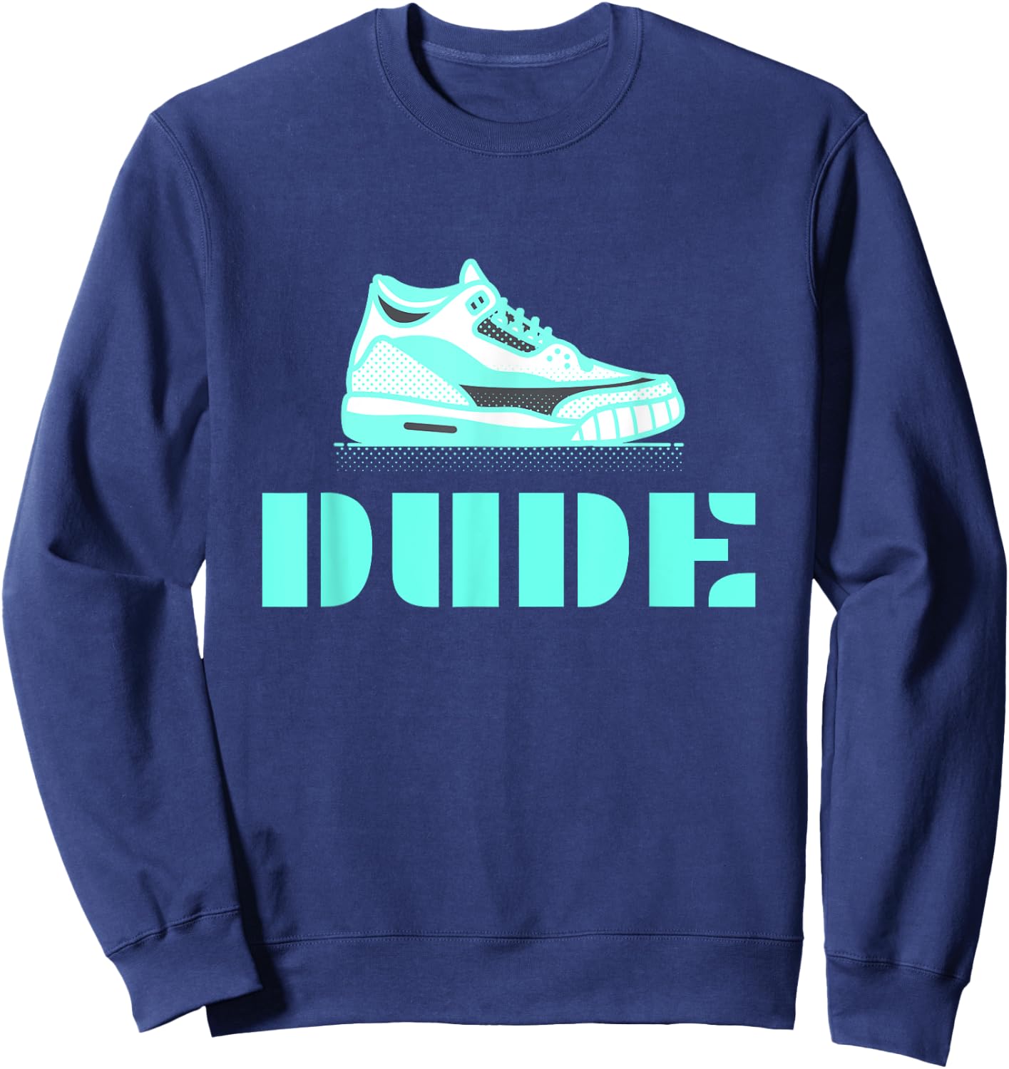 Perfect Dude Merchandise Perfect Dude Shirt Dude Sweatshirt - Sweatshirt | Navy