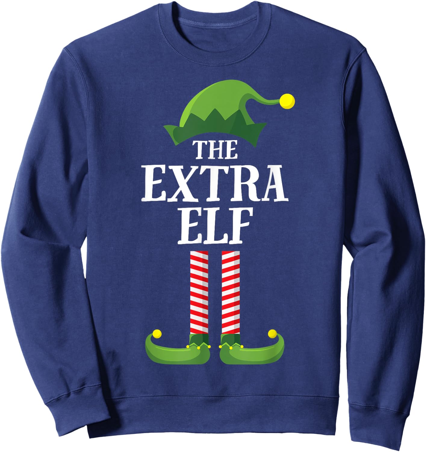 Extra Elf Matching Family Group Christmas Party Funny Elf Sweatshirt - Sweatshirt | Navy