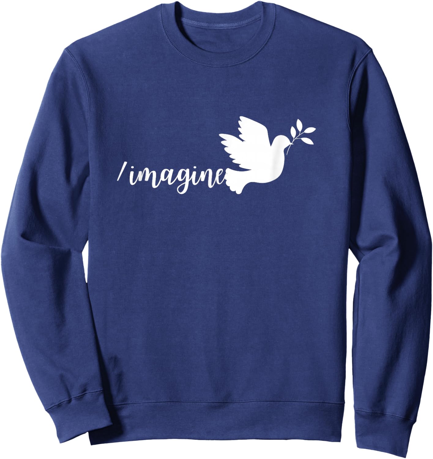 /imagine Peace with a Graphic of a Peace Dove Sweatshirt - Sweatshirt | Navy
