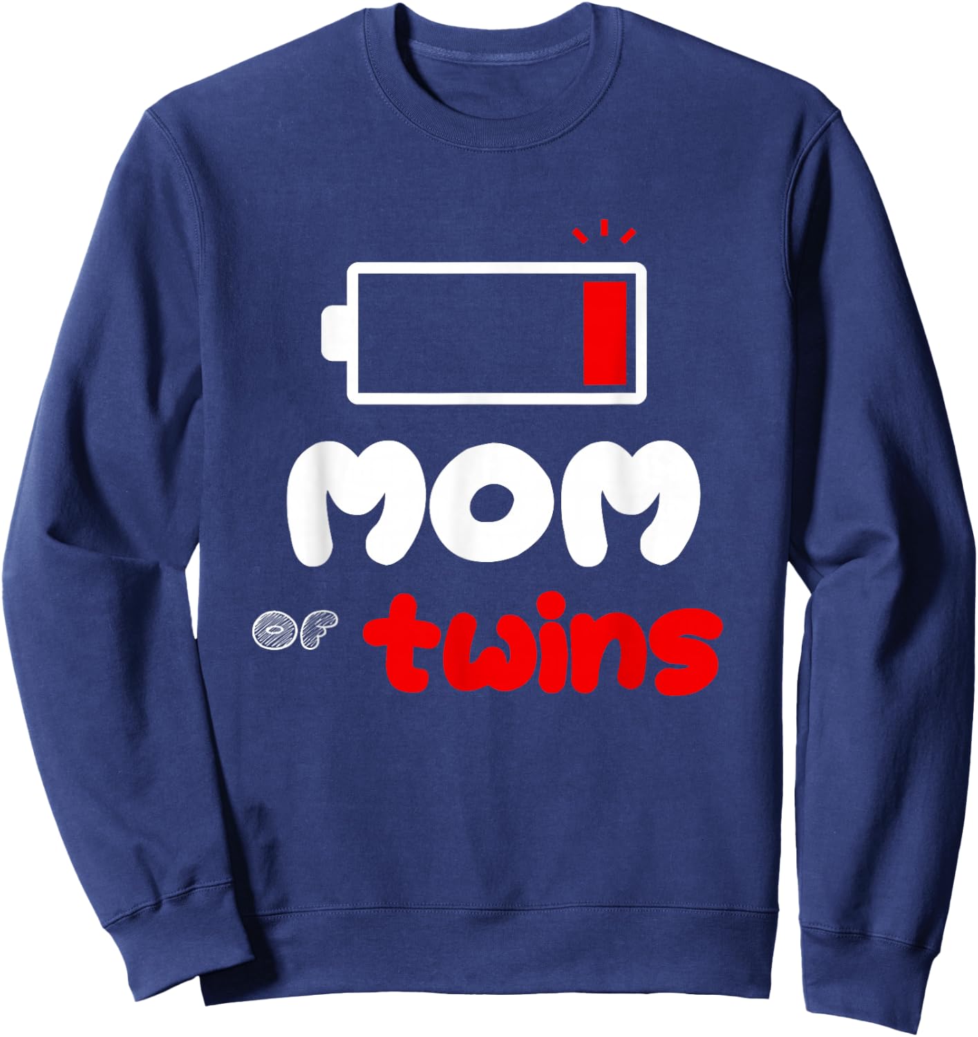 Mom of Twins Funny Twin Mom Busy Mommy Proud Mother's Day Sweatshirt - Sweatshirt | Navy