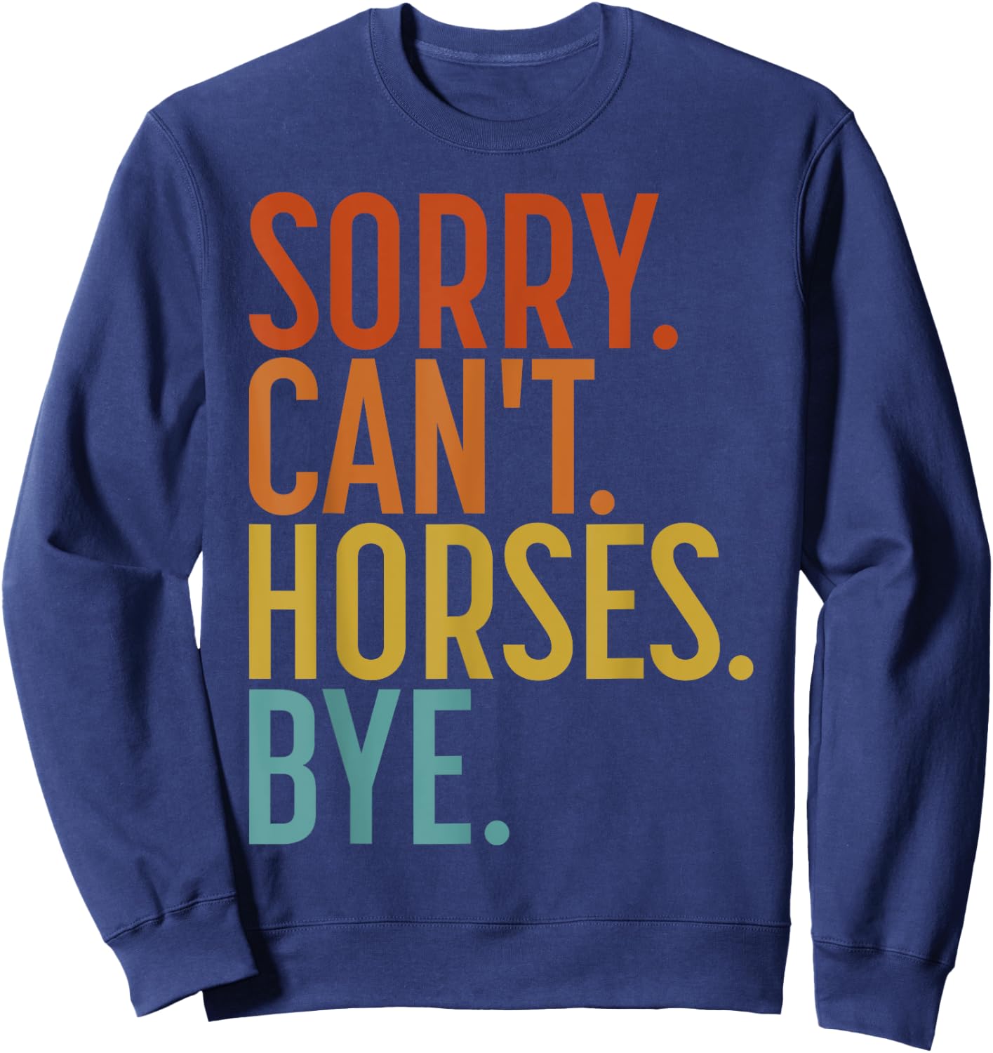 Funny Horse Shirt Women Boys or Girls Sweatshirt - Sweatshirt | Navy