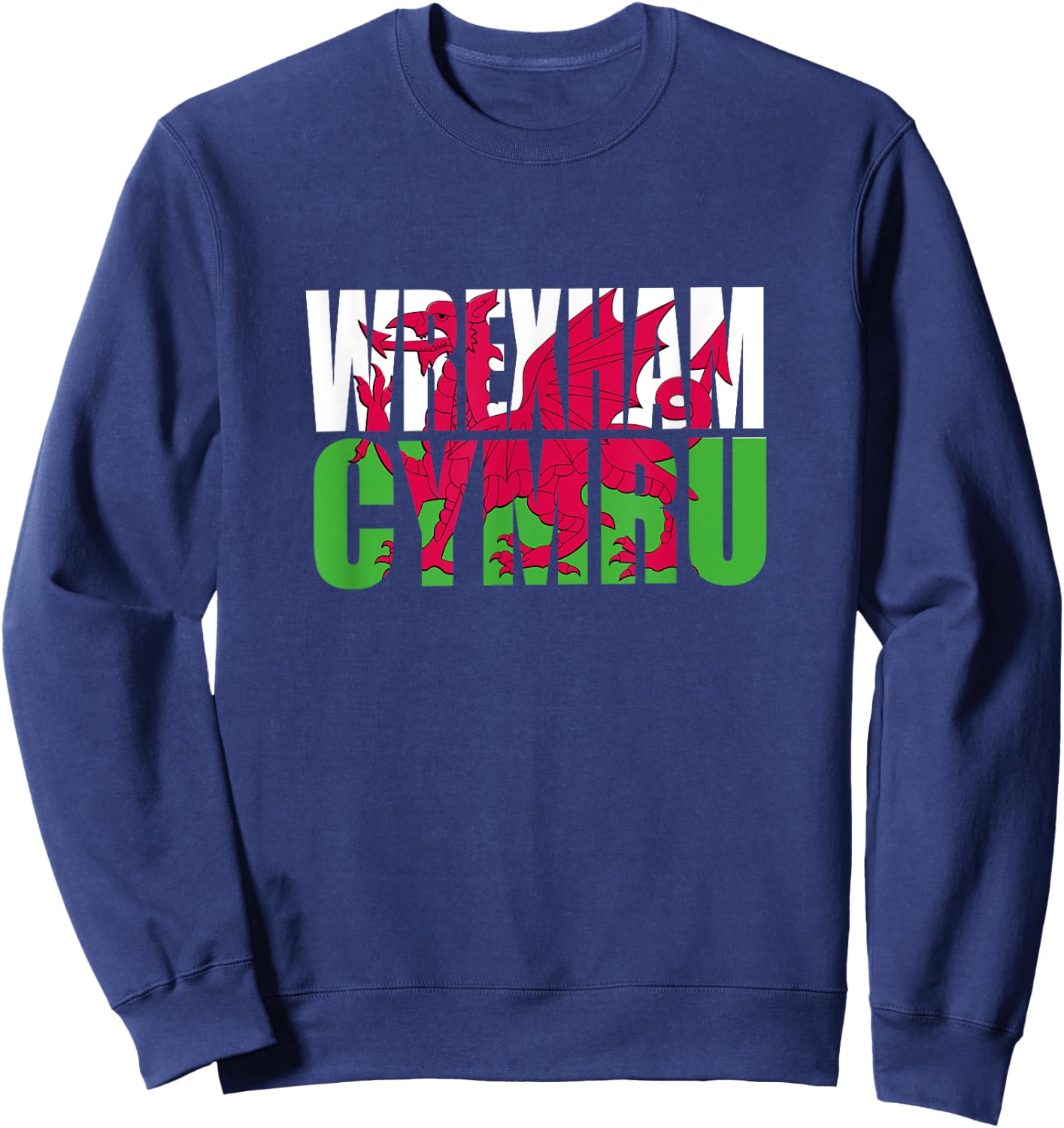 Wrexham Wales Flag Welsh Dragon Men Women Kids Flags Cymru Sweatshirt - Sweatshirt | Navy