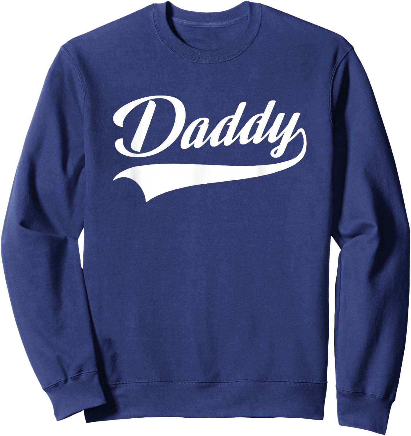 Daddy - Best Father - Throwback Sporty Design - Classic Sweatshirt - Sweatshirt | Navy