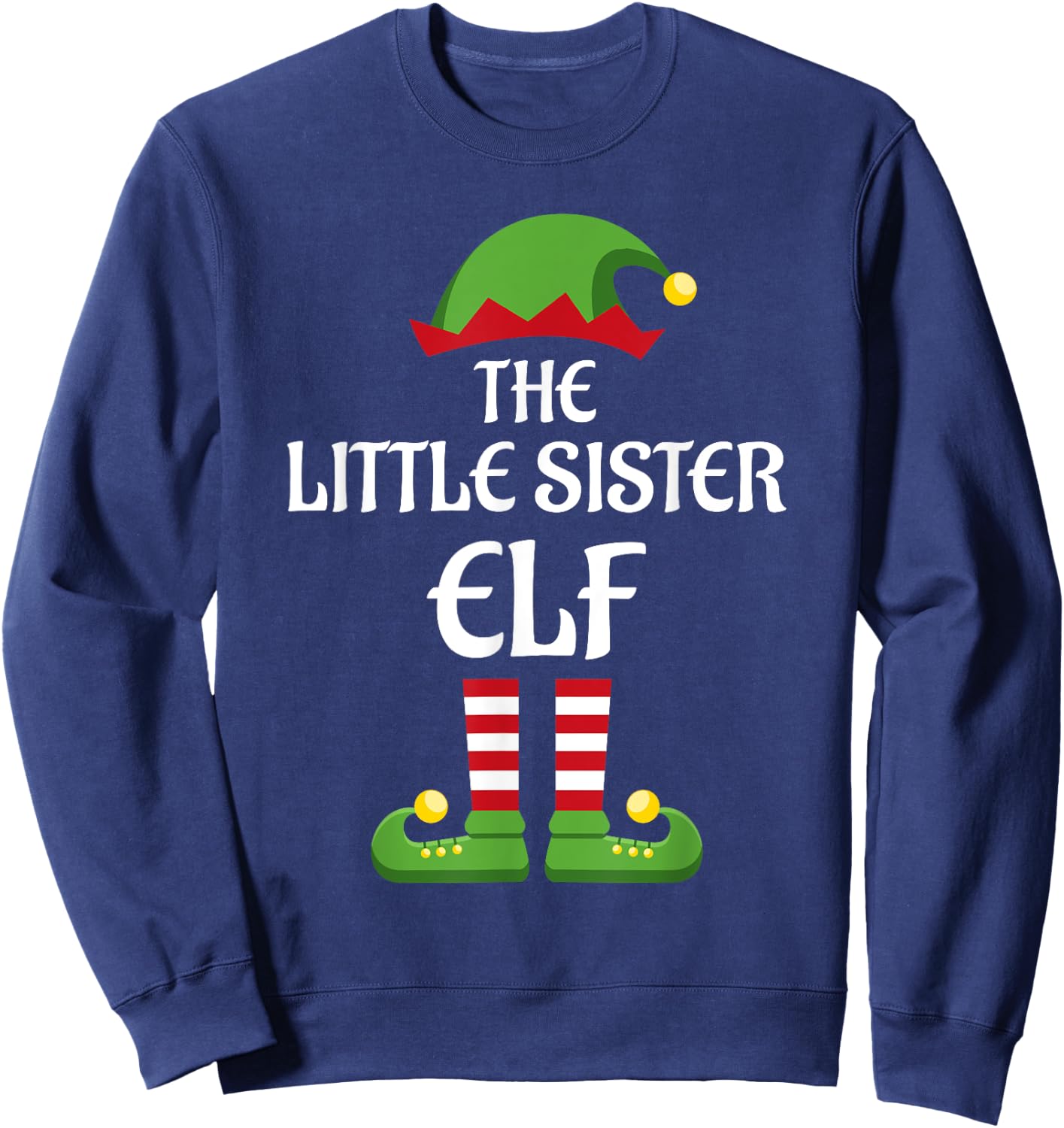 Little Sister Elf Family Matching Group Christmas Sweatshirt - Sweatshirt | Navy