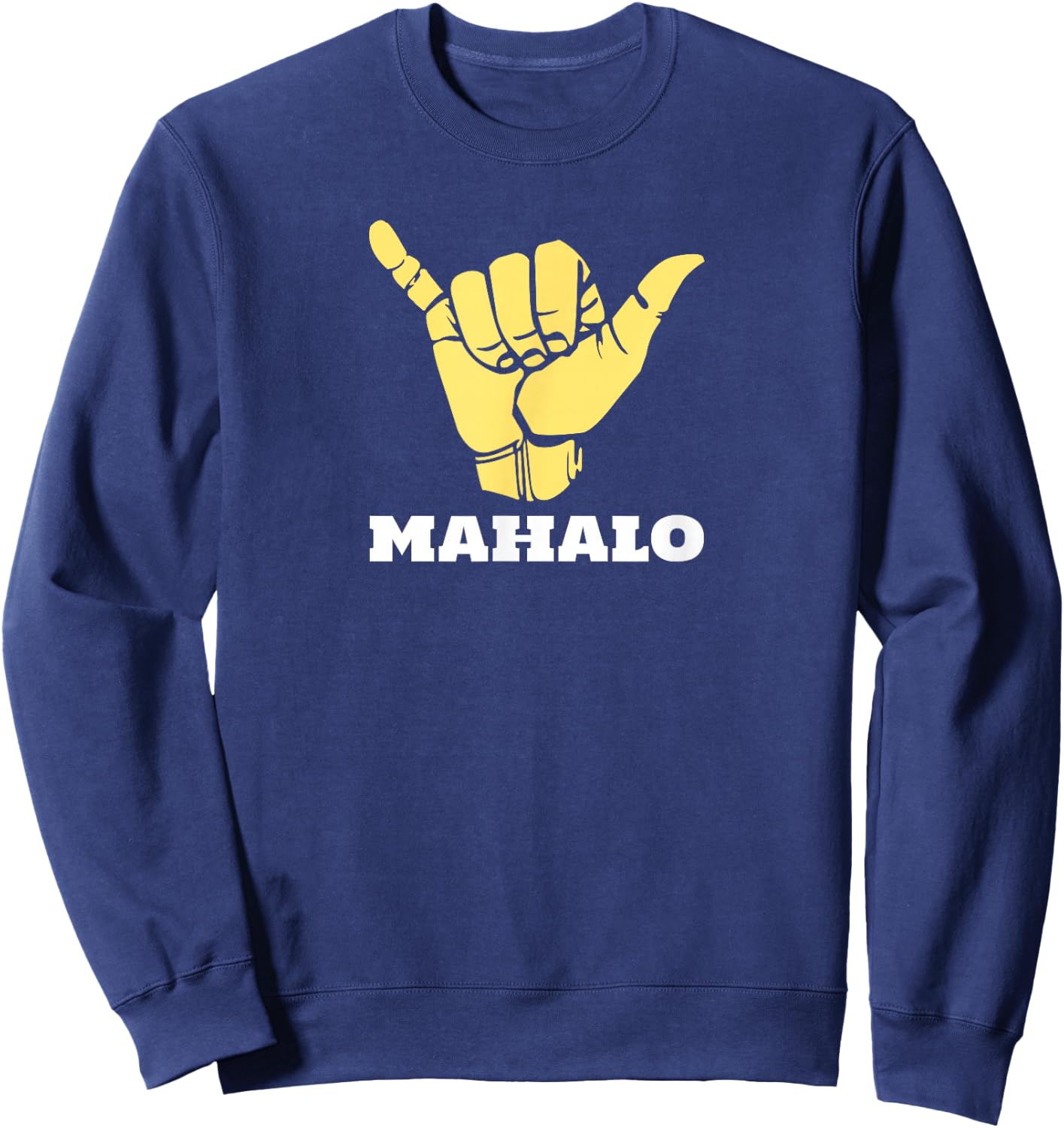 Hawaiian Shaka Gratitude - Mahalo Sweatshirt - Sweatshirt | Navy
