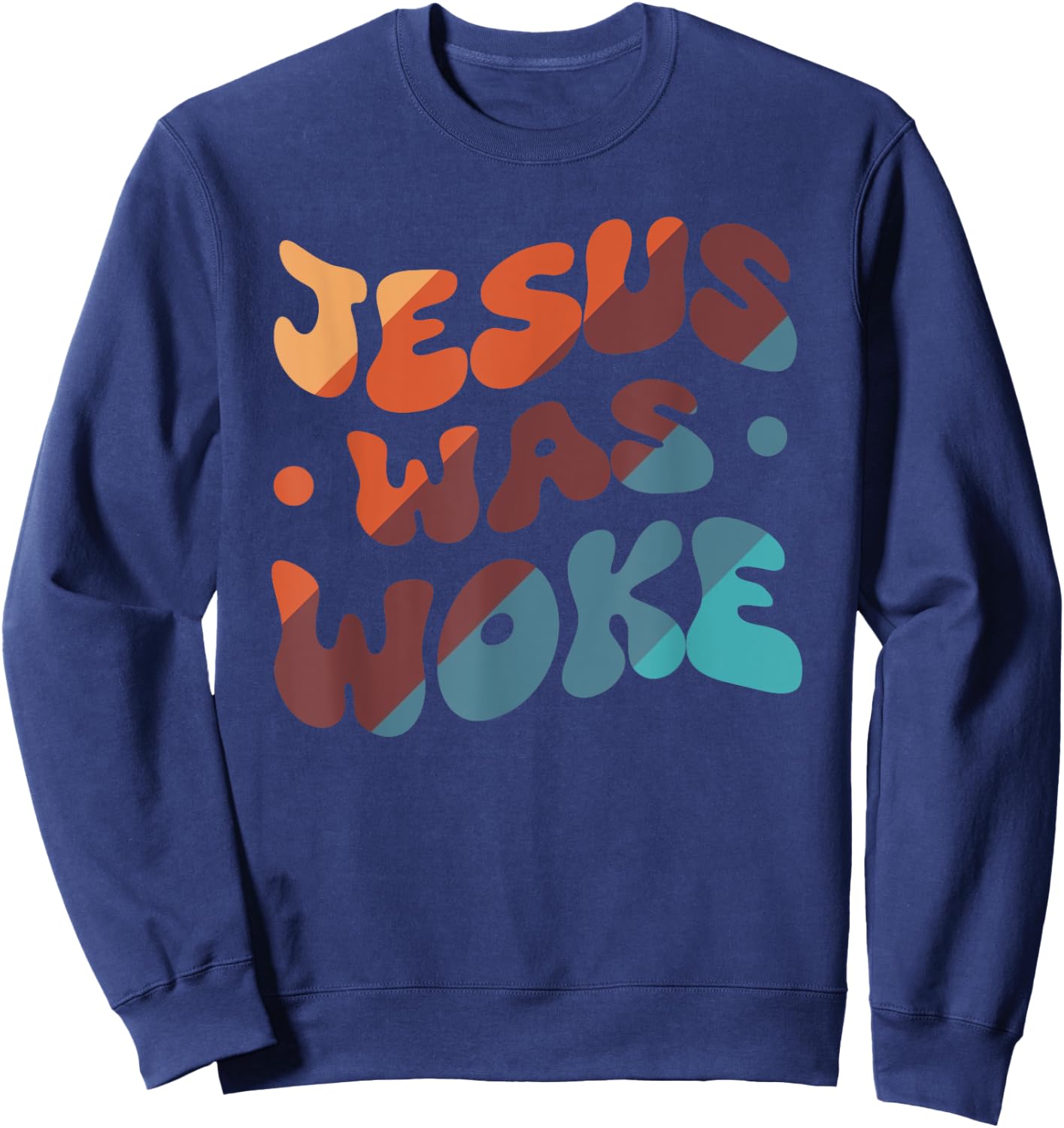 Jesus Was Woke Sweatshirt - Sweatshirt | Navy