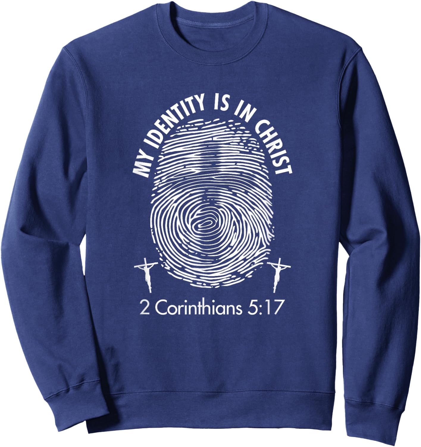 My Identity Is In Christ Love Jesus Christian Christmas Sweatshirt - Sweatshirt | Navy