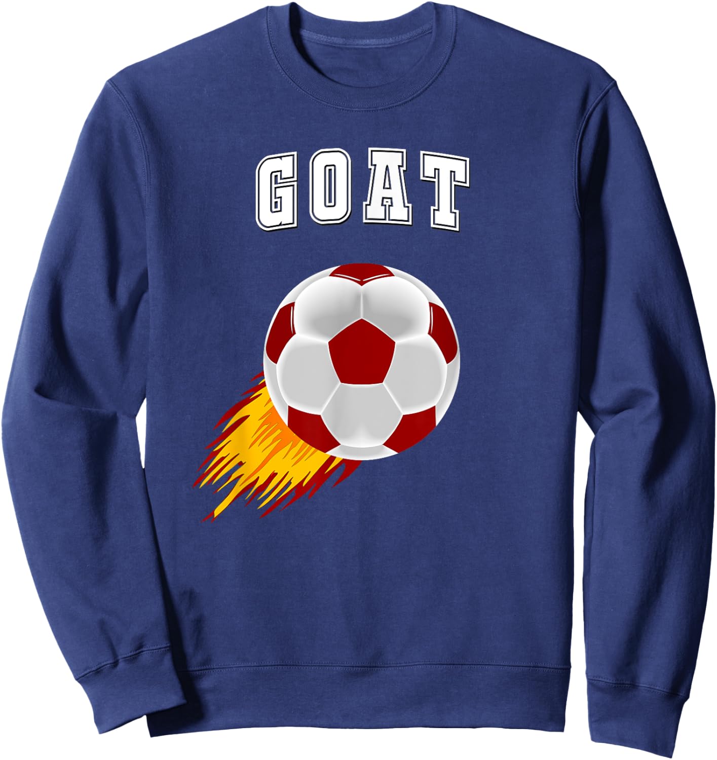 Soccer Greatest Of All Time Fútbol Goat Football Sports Ball Sweatshirt - Sweatshirt | Navy