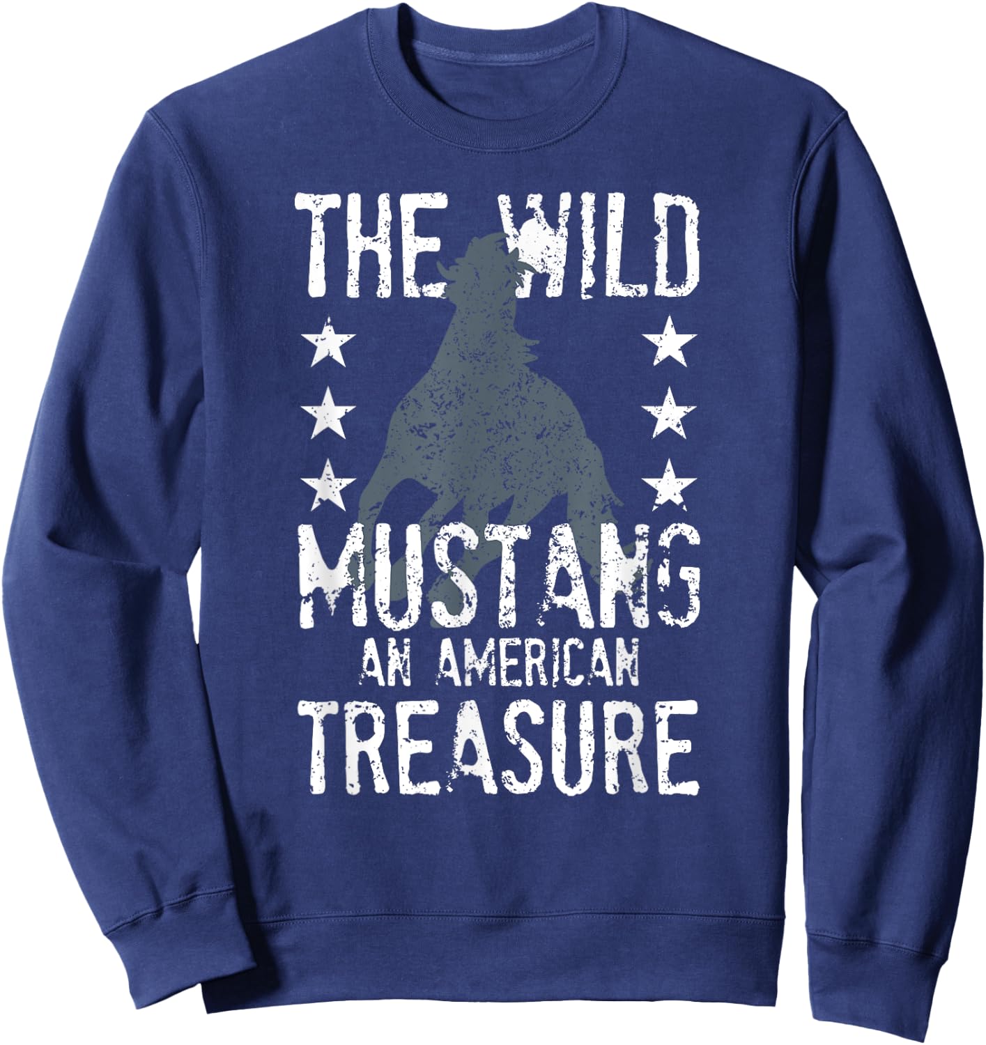 The Wild Mustang An American Treasure Funny Horse Rider Sweatshirt - Sweatshirt | Navy