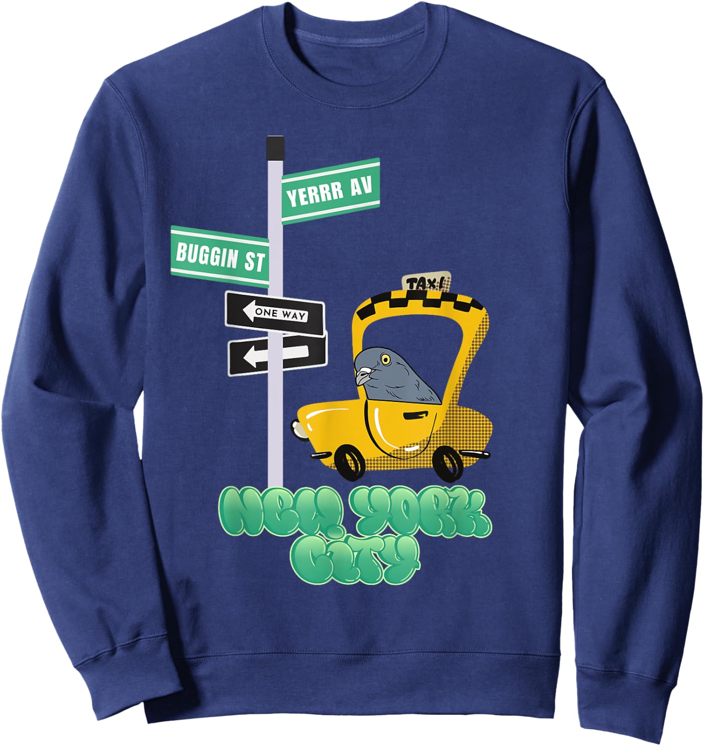 New York City Taxi Welcome Pigeon Sweatshirt - Sweatshirt | Navy