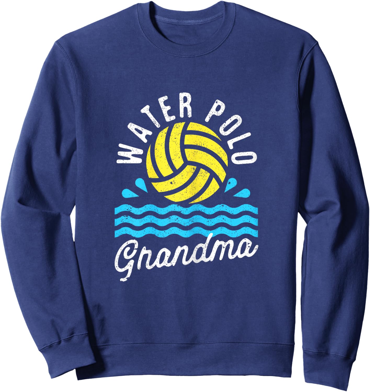 Water Polo Grandma Love Game Day Championship Team Lover Sweatshirt - Sweatshirt | Navy