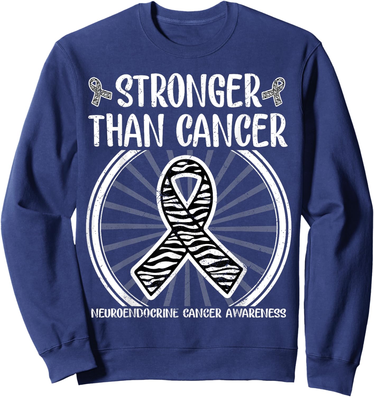 Stronger than cancer neuroendocrine Awareness Zebra ribbon Sweatshirt - Sweatshirt | Navy