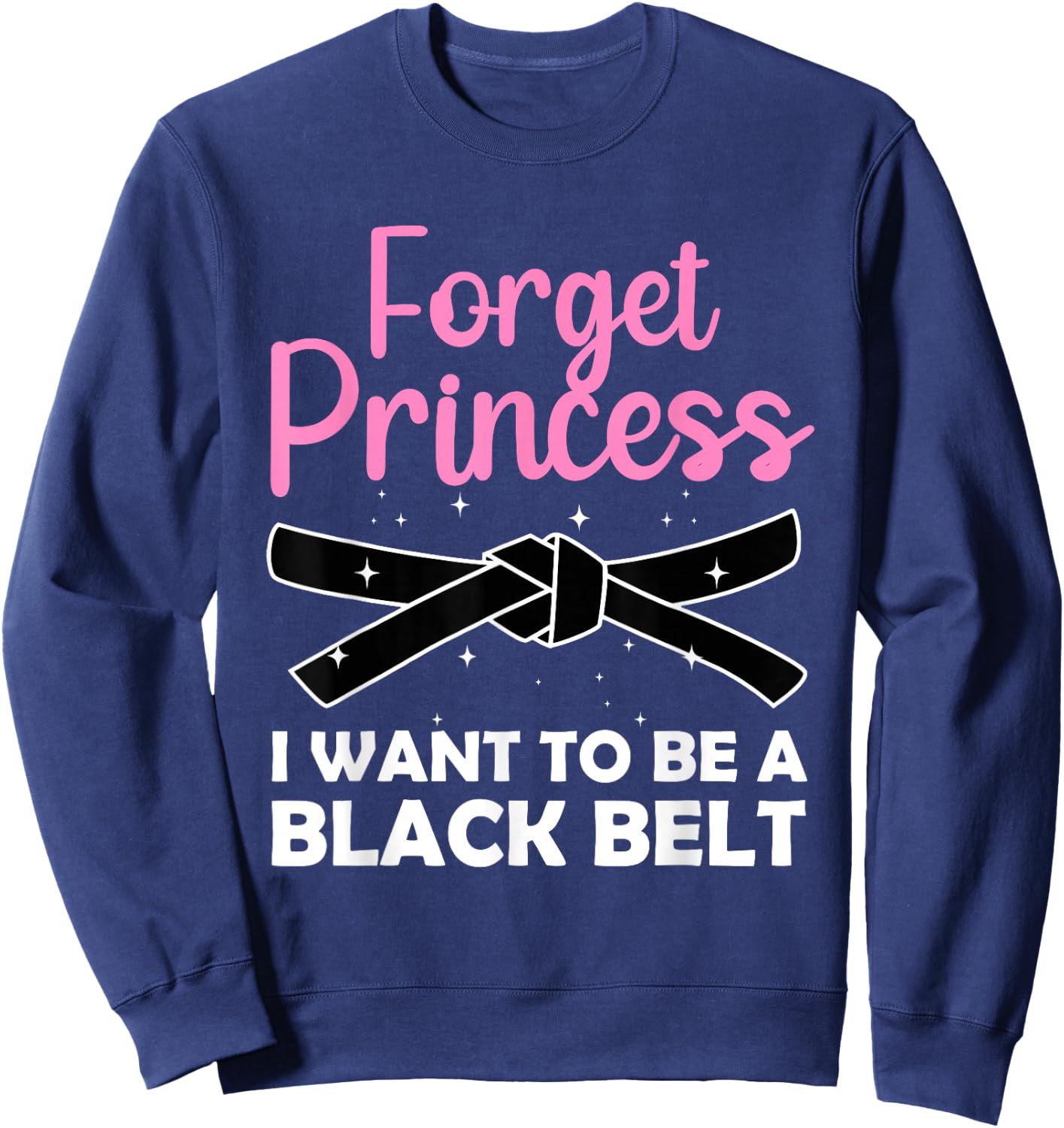 Funny Karate Design Girls Black Belt Martial Arts Small Sweatshirt - Sweatshirt | Navy