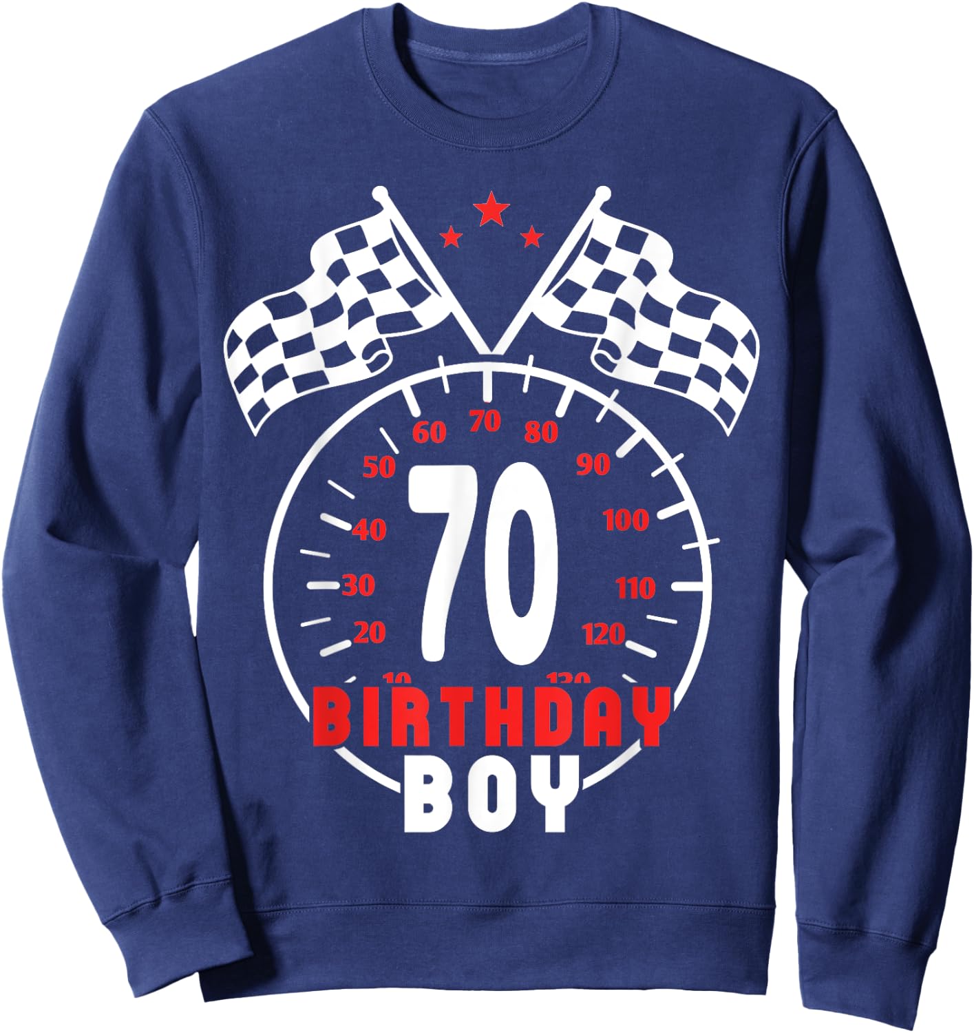70th Birthday Boy Race Car Racing Car Driver 70 Year Old Sweatshirt - Sweatshirt | Navy