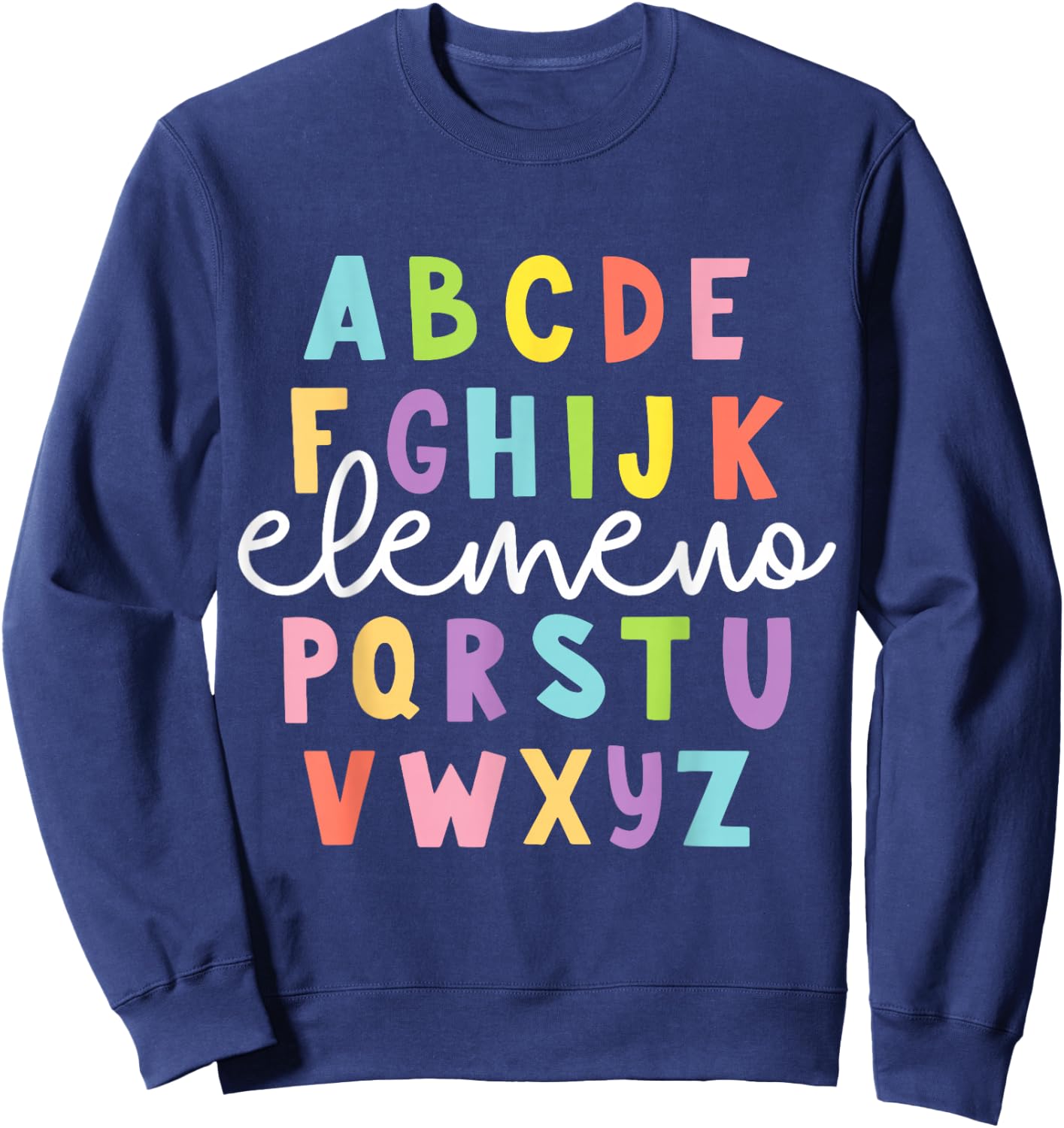 Alphabet ABC Elemeno Teacher Student Back To School Gift Sweatshirt - Sweatshirt | Navy