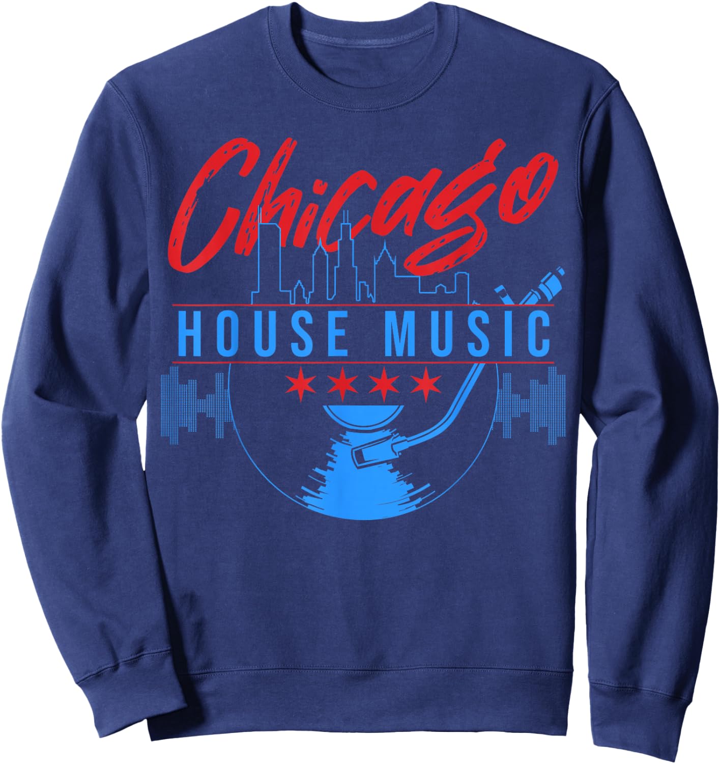 Chicago House Music Vinyl Dj Raver Flag Skyline Apparel Sweatshirt - Sweatshirt | Navy